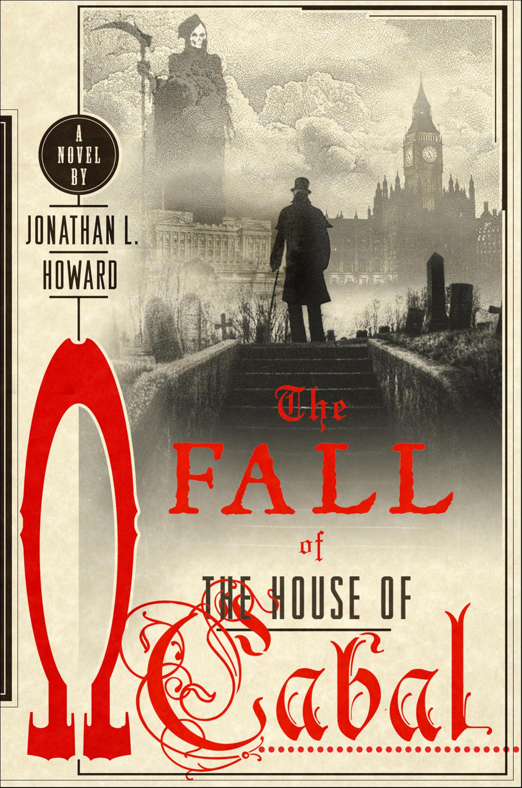 The Fall of the House of Cabal: A Novel (Johannes Cabal Novels Book 5)