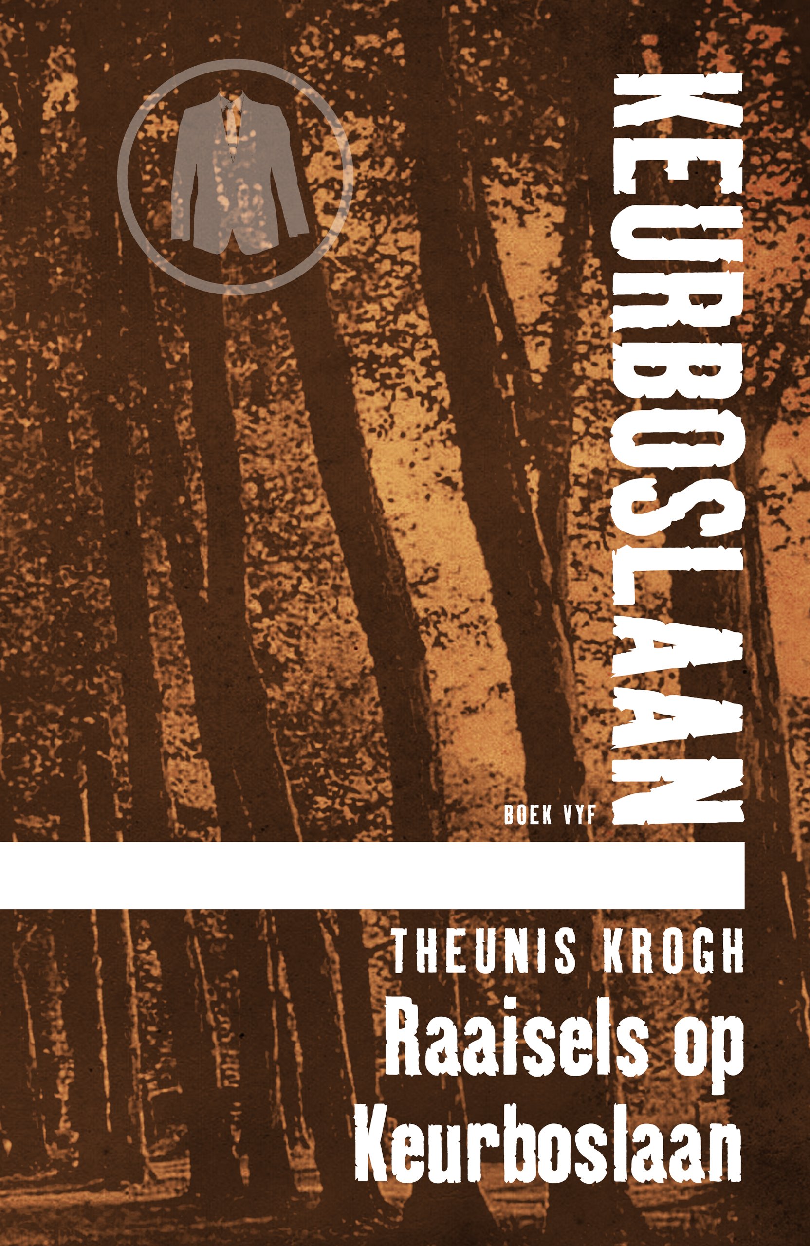 Raaisels op Keurboslaan #5 (Afrikaans Edition)