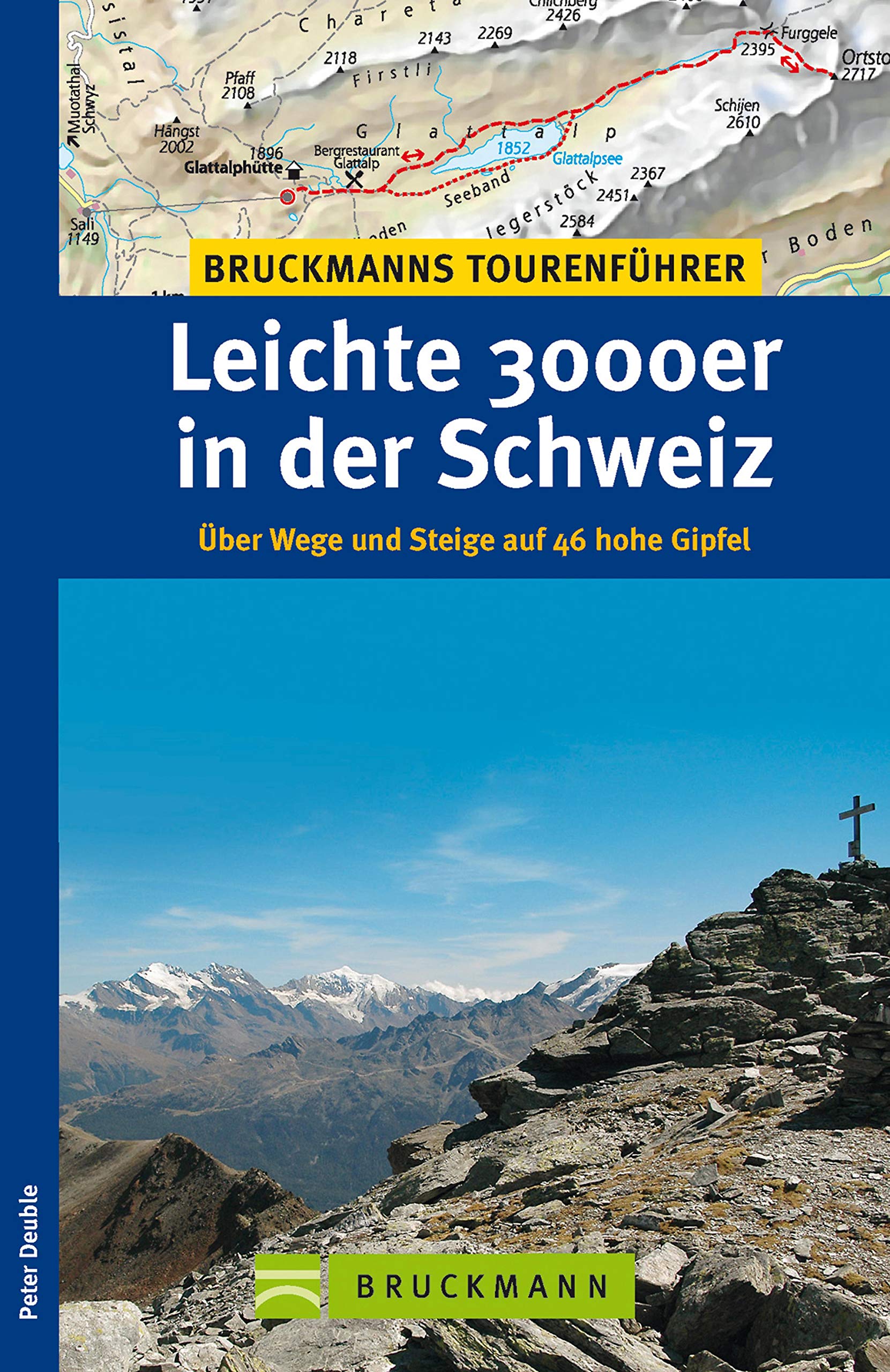 Leichte 3000er in der Schweiz: Über Wege und Steige auf hohe Gipfel
