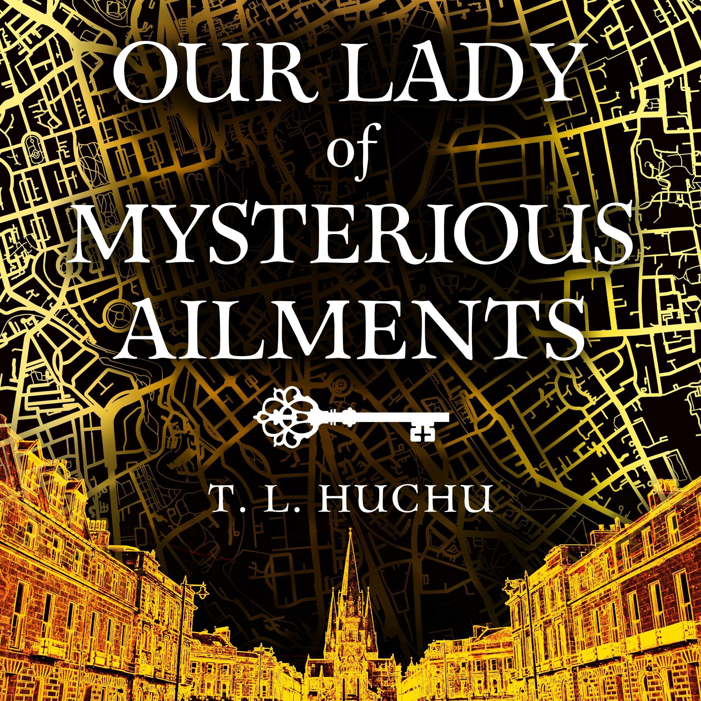 Cover art for Our Lady of Mysterious Ailments: Edinburgh Nights Book 2