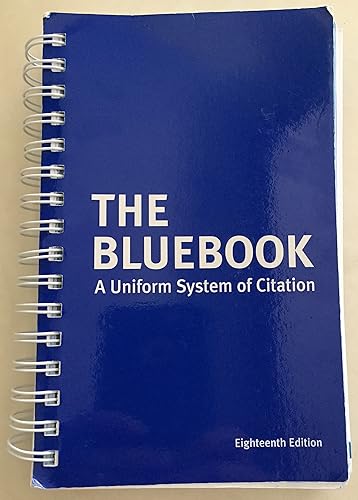 The Bluebook: A Uniform System of Citation, 18th Edition