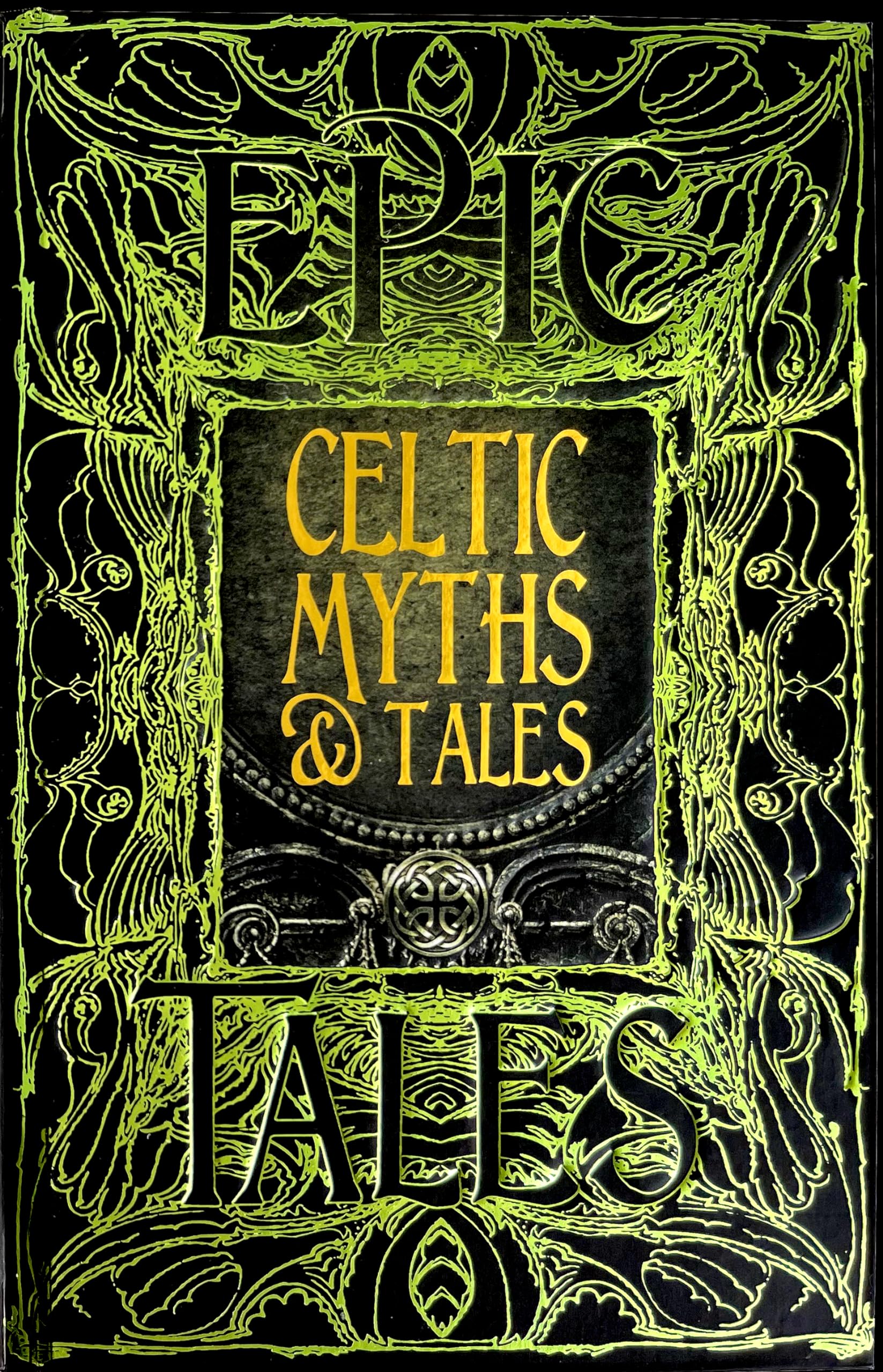 Celtic Myths & Tales: Epic Tales (Gothic Fantasy)