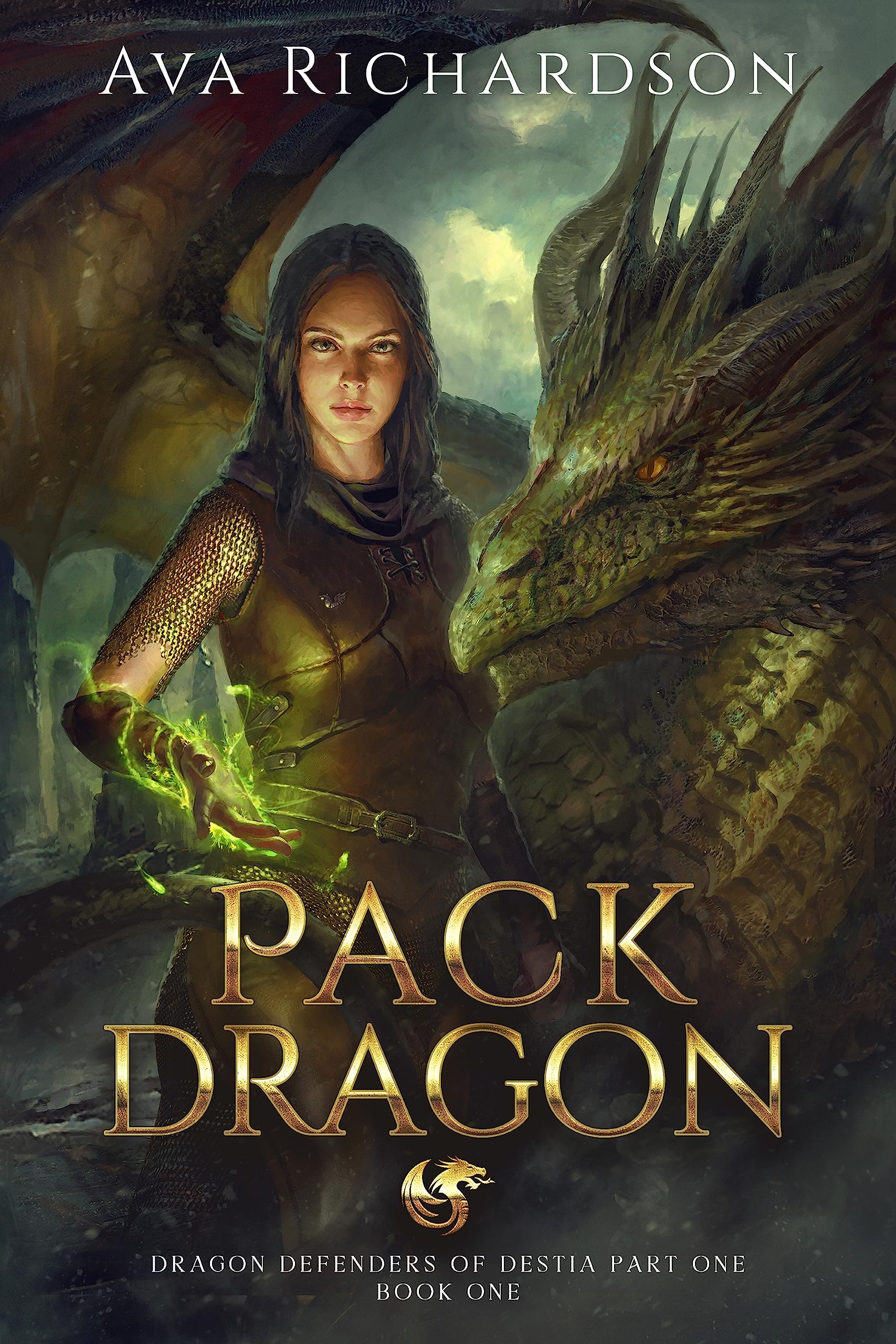 Pack Dragon: A YA Dragon Rider Fantasy Adventure With A Unique Magic Spin (Dragon Defenders of Destia Part One Book 1)