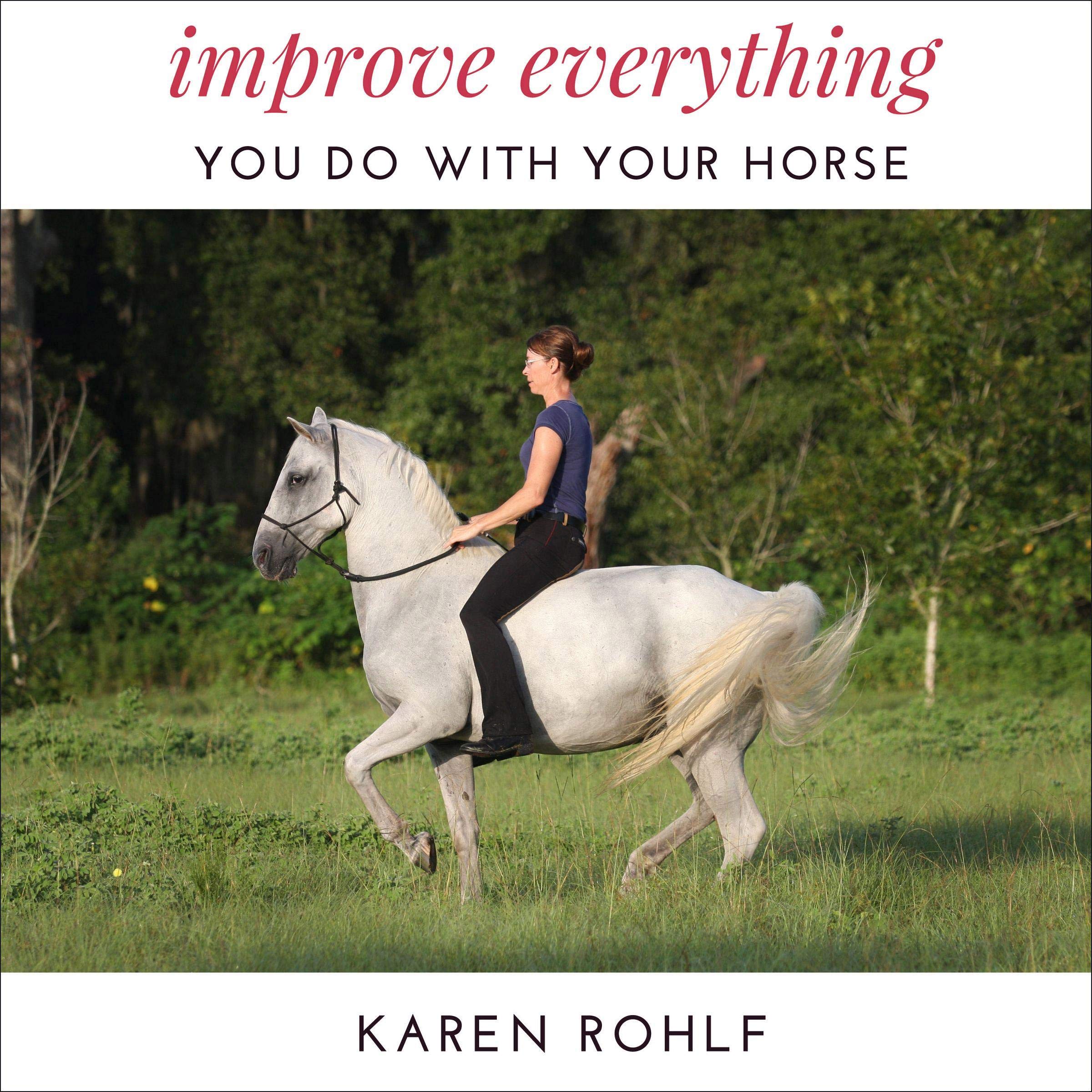 Cover art for Improve Everything You Do with Your Horse