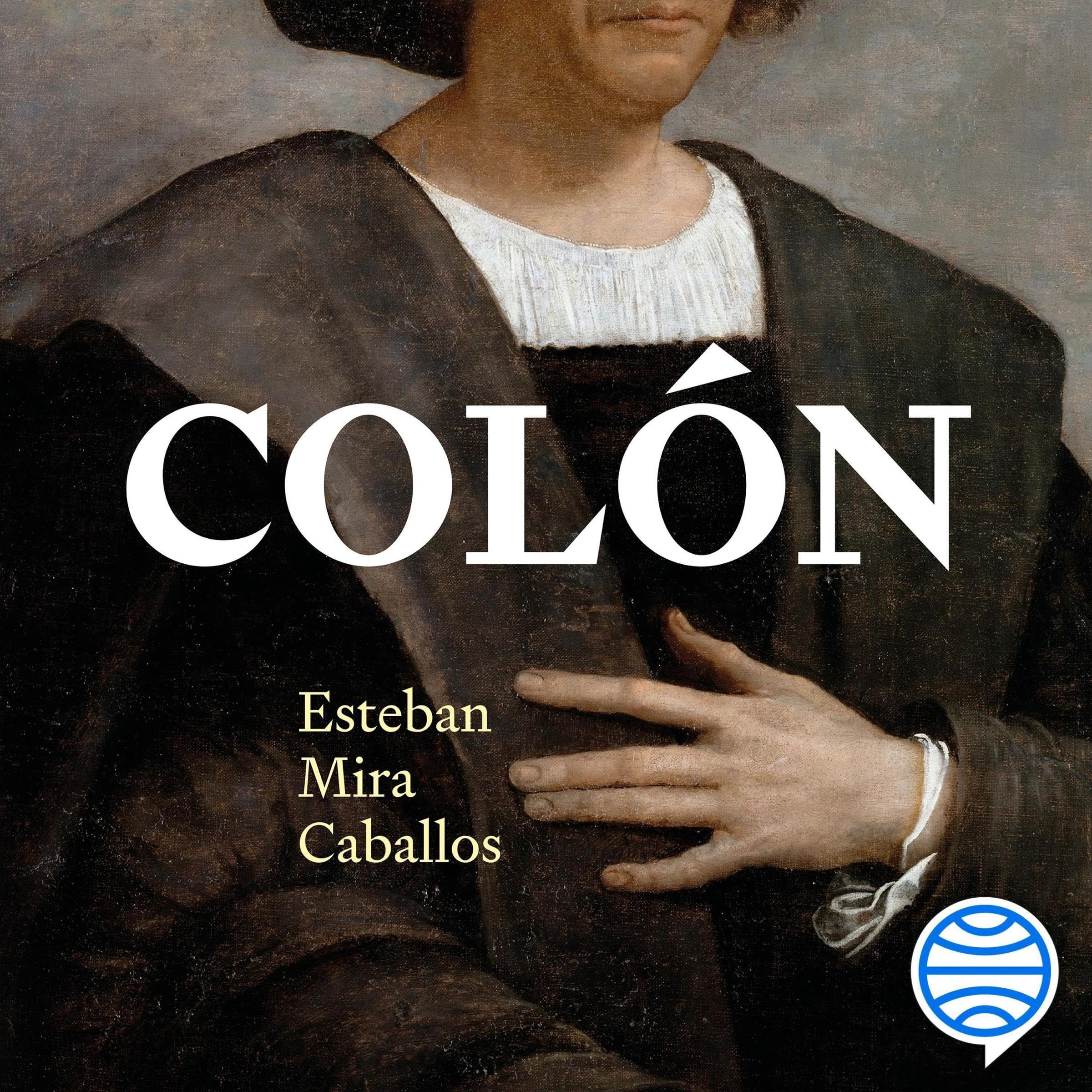 Colón: El converso que cambió el mundo