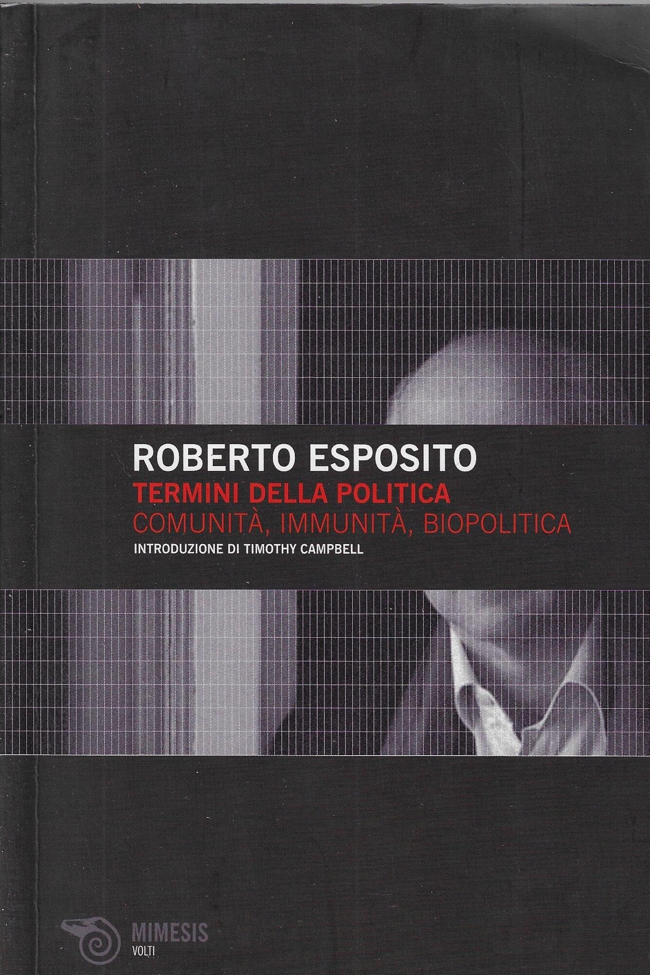 Termini Della Politica. Comunità, Immunità, Biopolitica (Vol. 1) - 4
