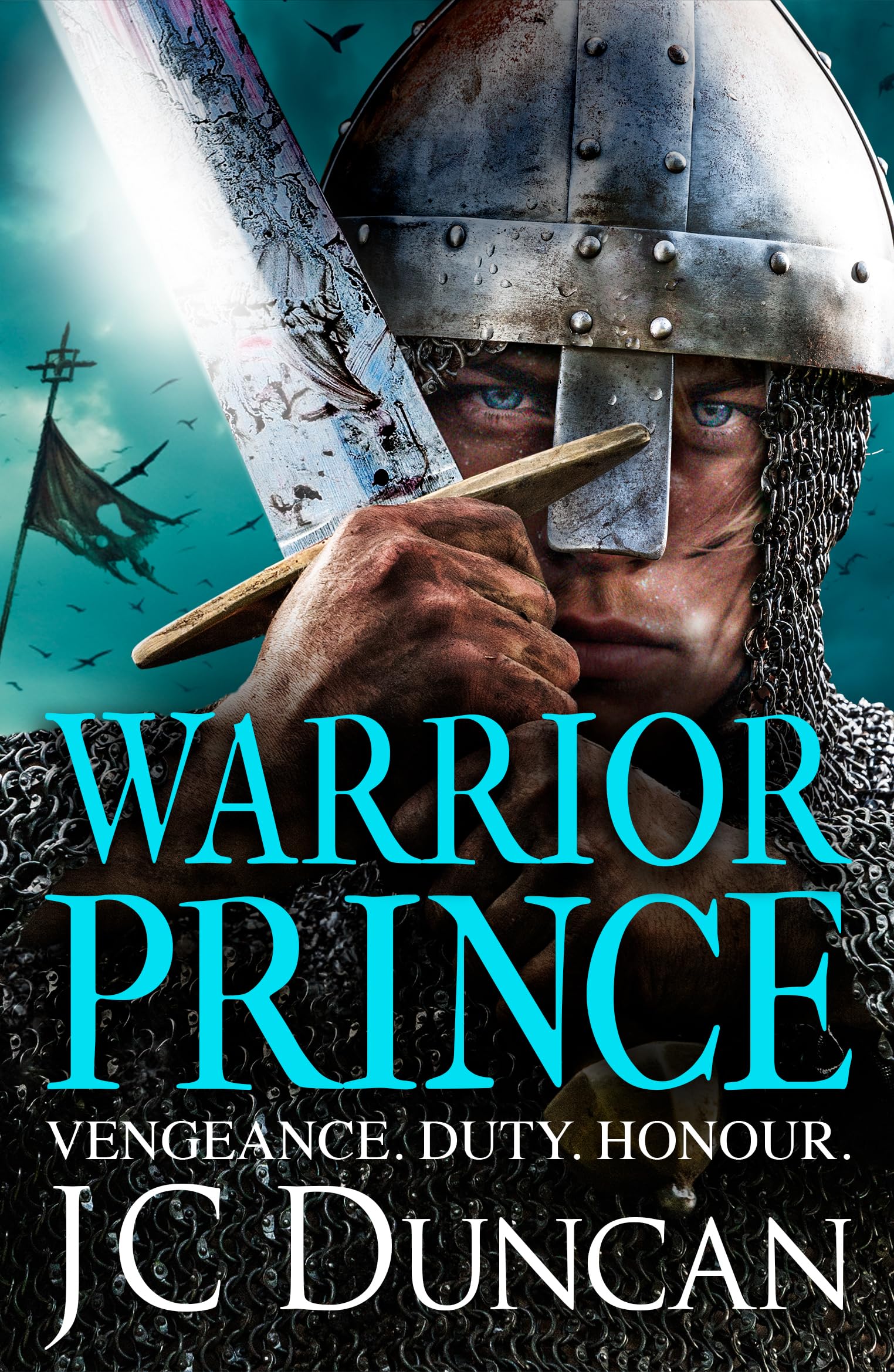 Warrior Prince: The action-packed, unputdownable historical adventure from J. C. Duncan (The Last Viking Series, 1)