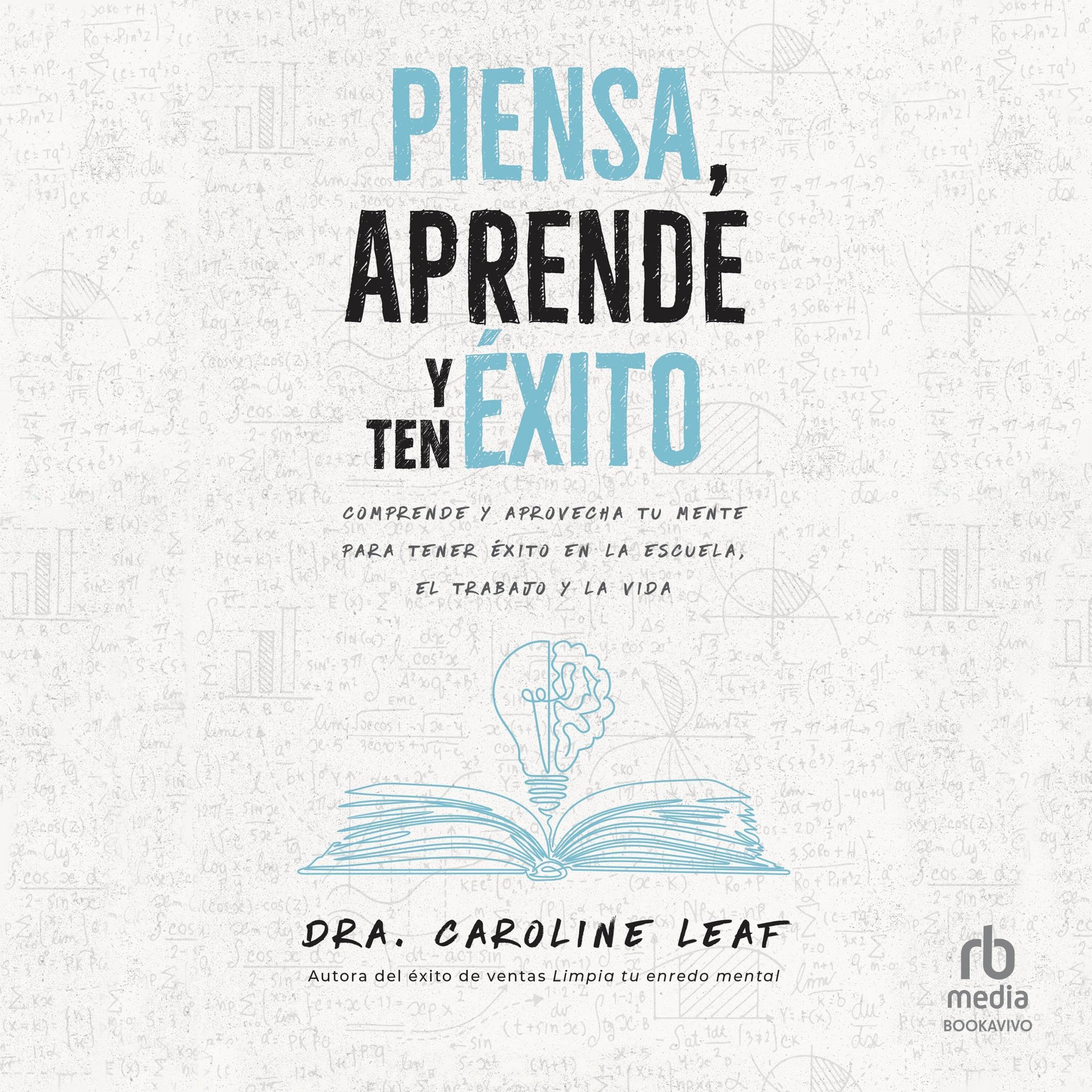 Piensa, Aprende Y Ten Éxito