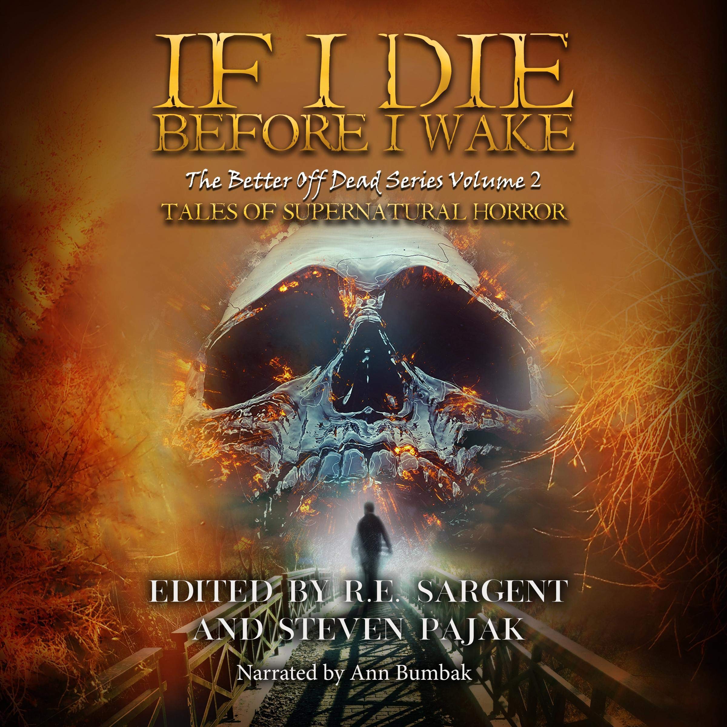If I Die Before I Wake: Tales of Supernatural Horror