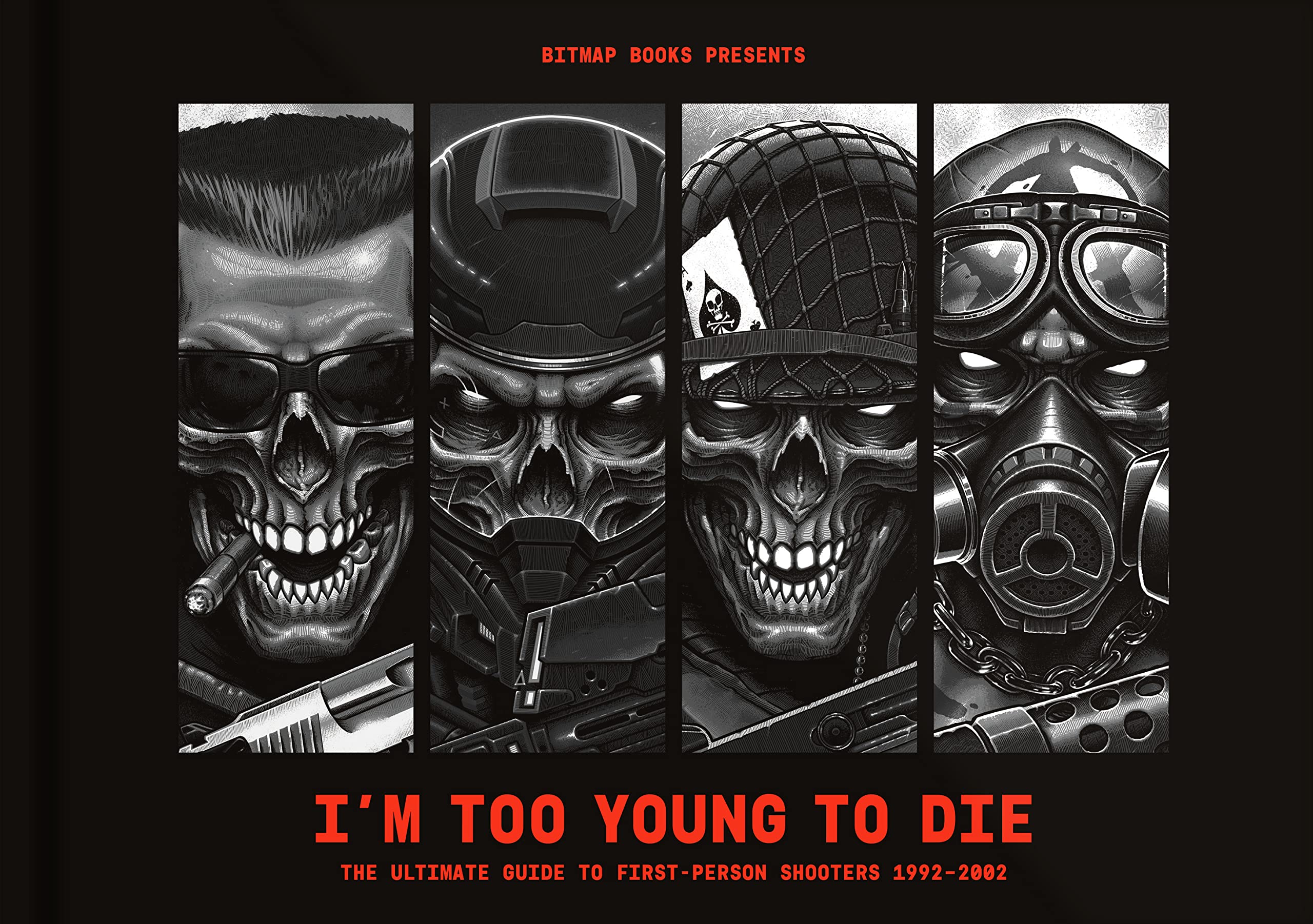 I’m Too Young to Die: The Ultimate Guide to First-person Shooters 1992–2002