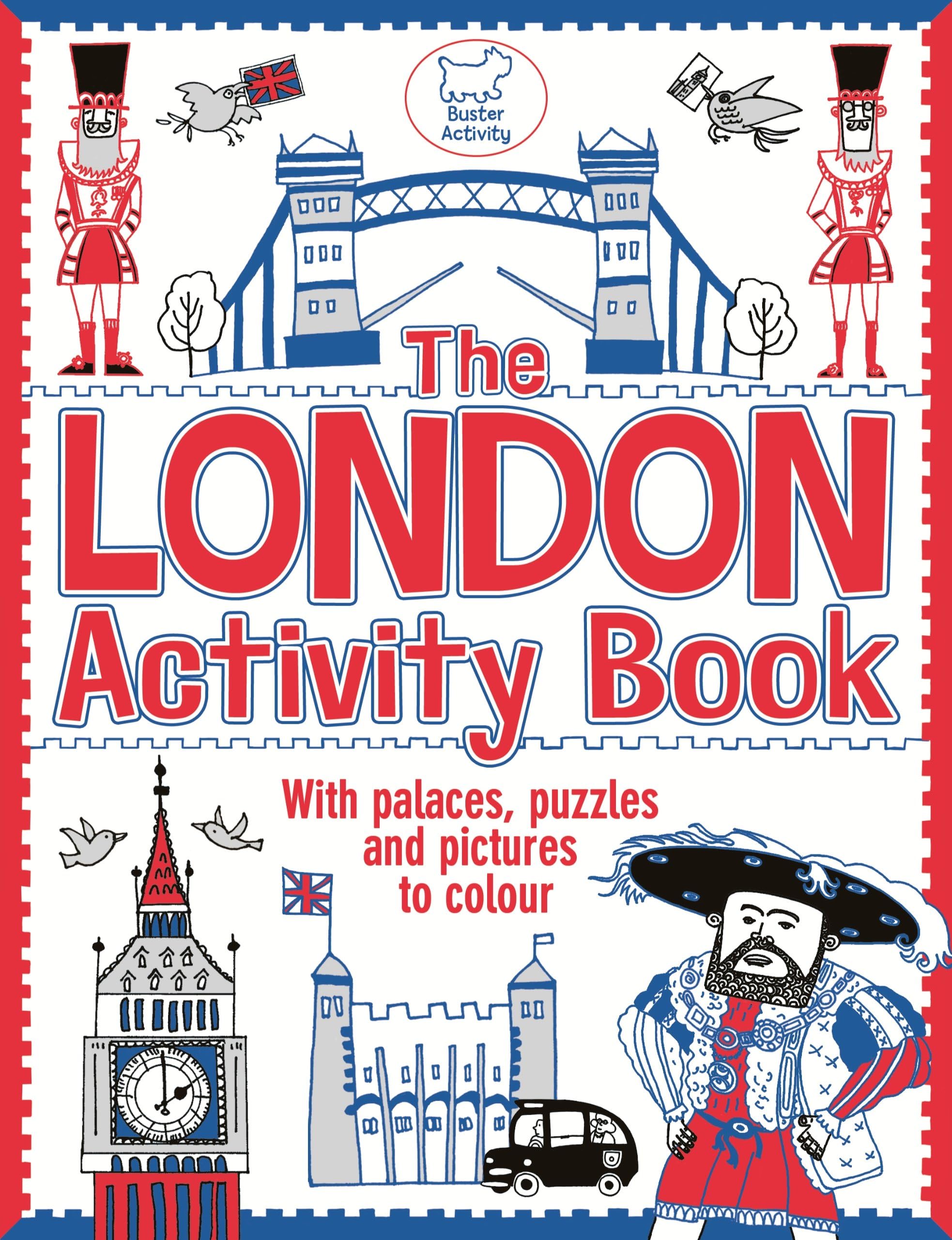 The London Activity Book: With palaces, puzzles and pictures to colour Paperback – 14 Feb. 2013