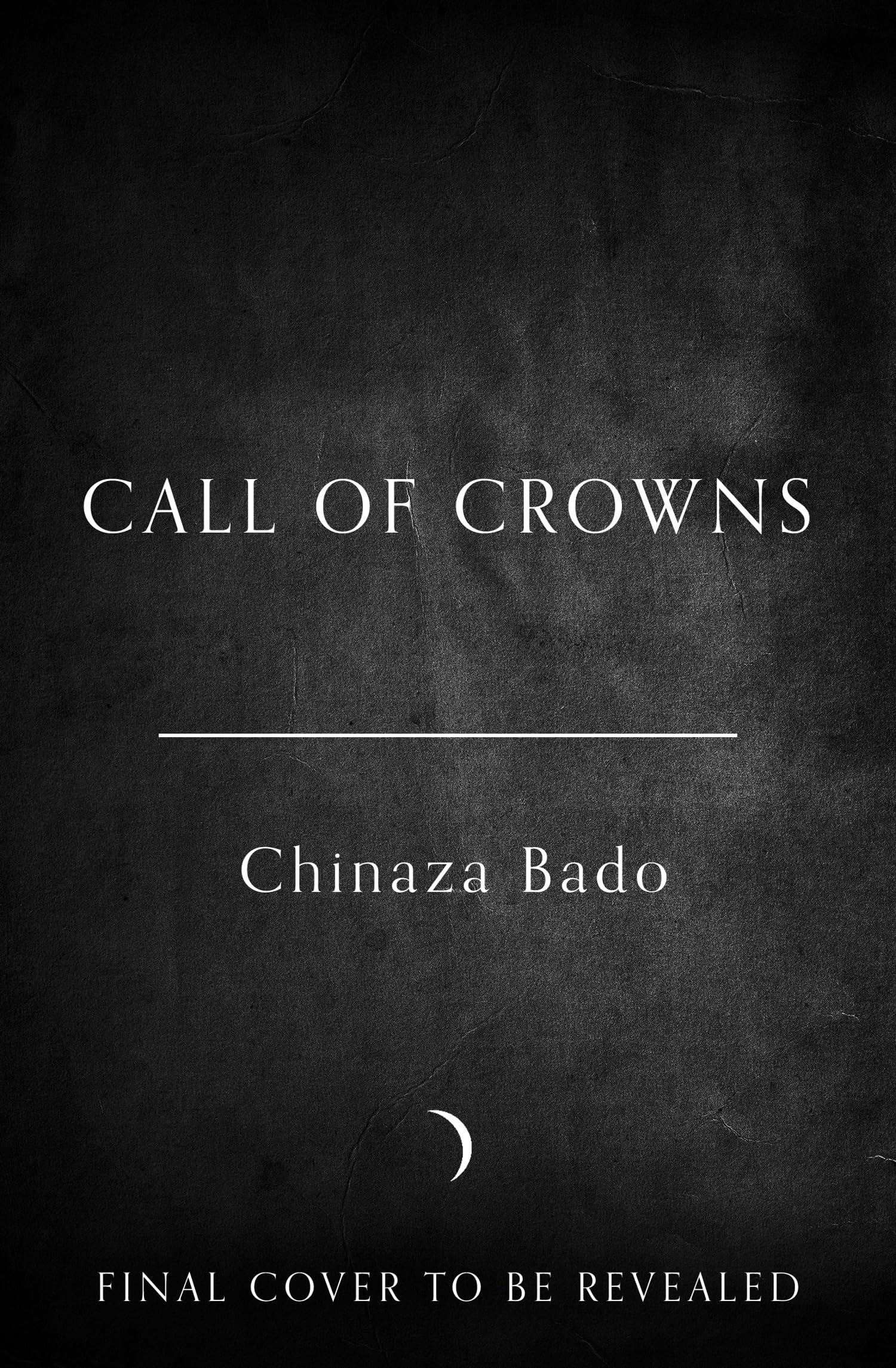 The Call of Crowns: the highly anticipated sequel to the SUNDAY TIMES and No. 1 Indies bestselling epic fantasy