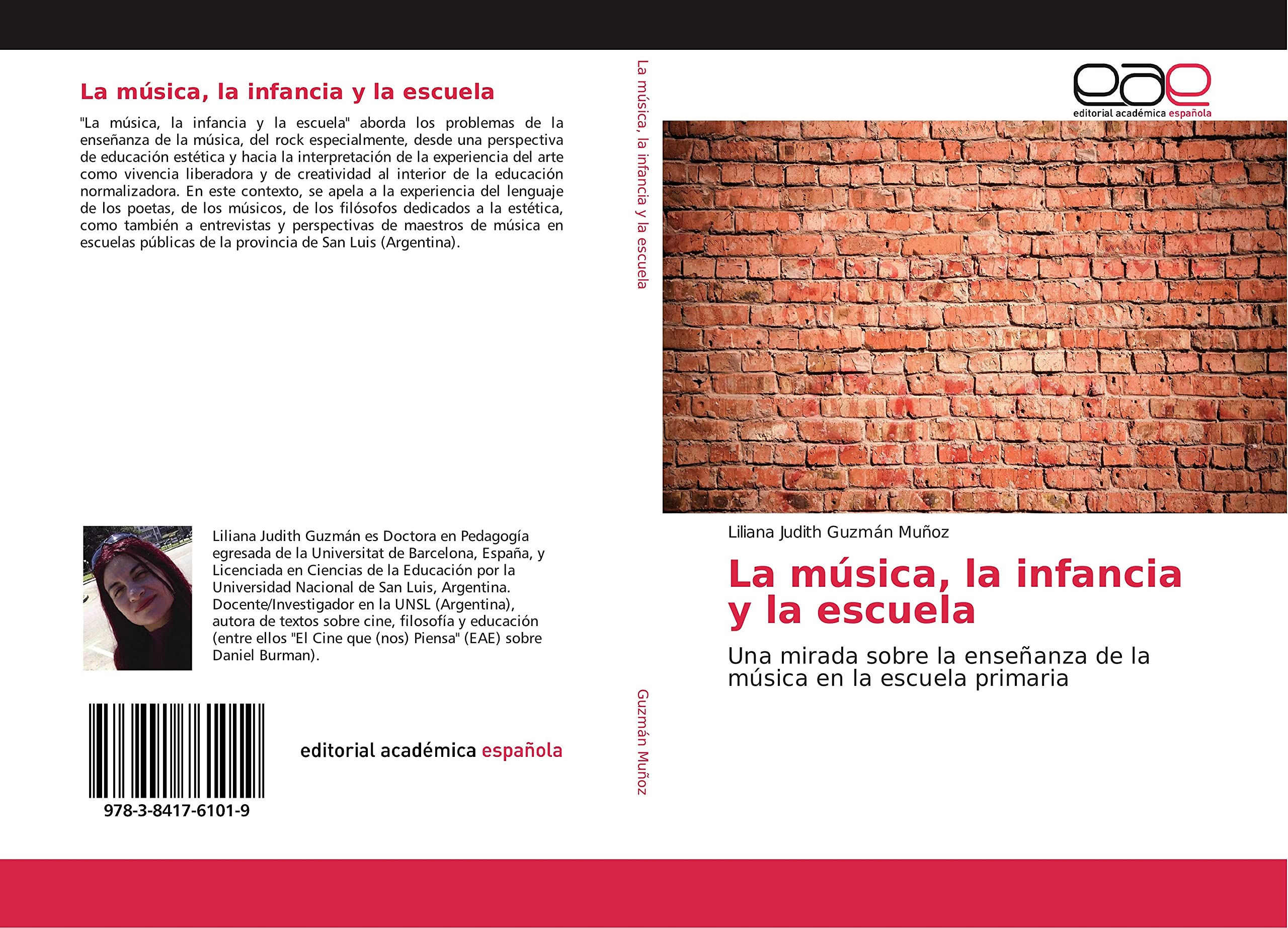 La música, la infancia y la escuela: Una mirada sobre la enseñanza de la música en la escuela primaria - 9783841761019