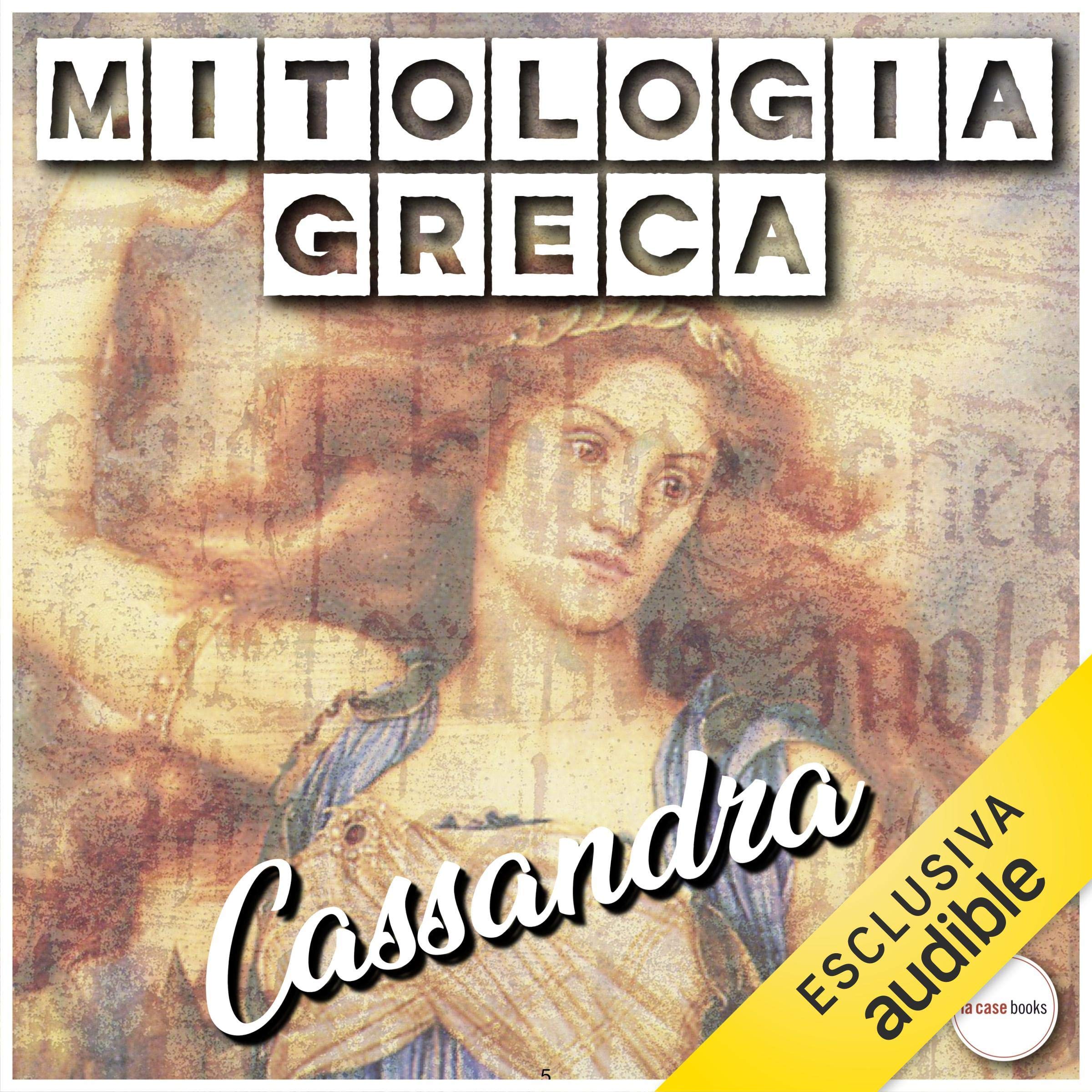 Cassandra: Mitologia greca