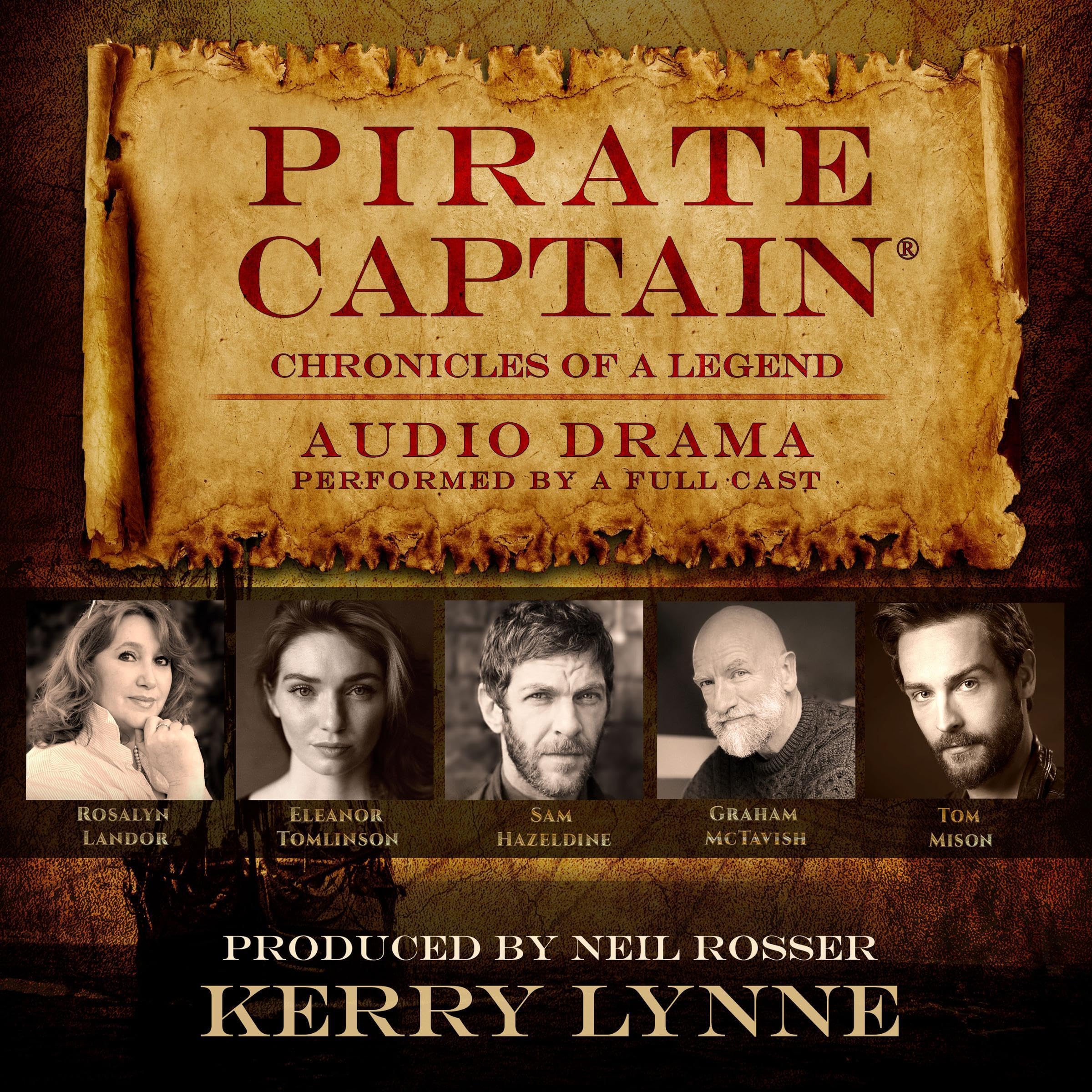 The Pirate Captain Chronicles of a Legend