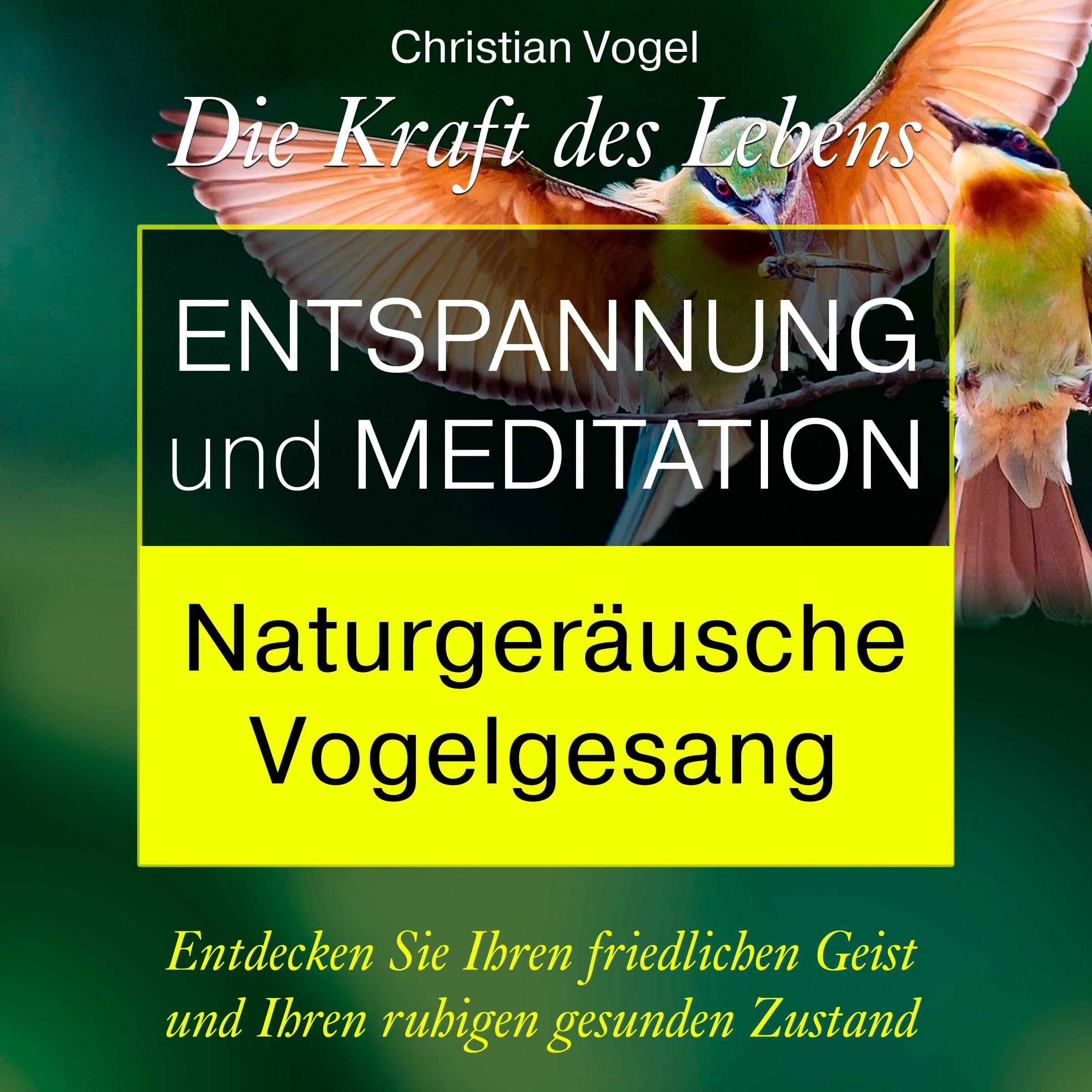 Entspannung und Meditation: Naturgeräusche. Vogelgesang [Relaxation and Meditation: Natural Sounds. Birdsong]