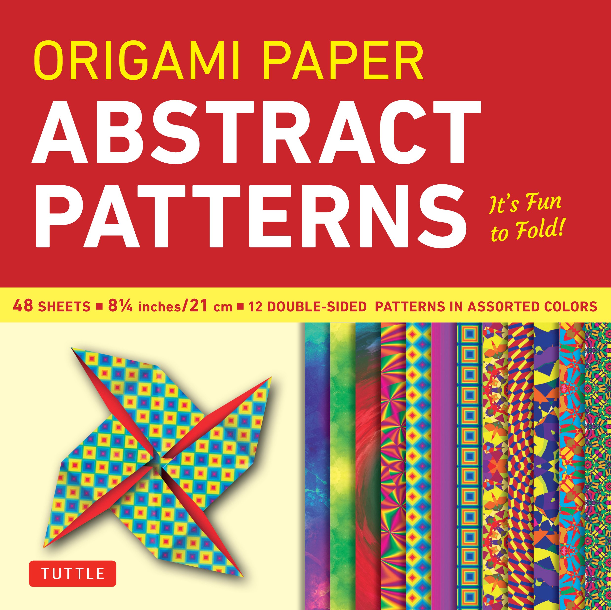 Origami Paper - Abstract Patterns - 8 1/4" - 48 Sheets: Tuttle Origami Paper: Large Origami Sheets Printed with 12 Different Designs: Instructions for 6 Projects Included (Tuttle Specials)