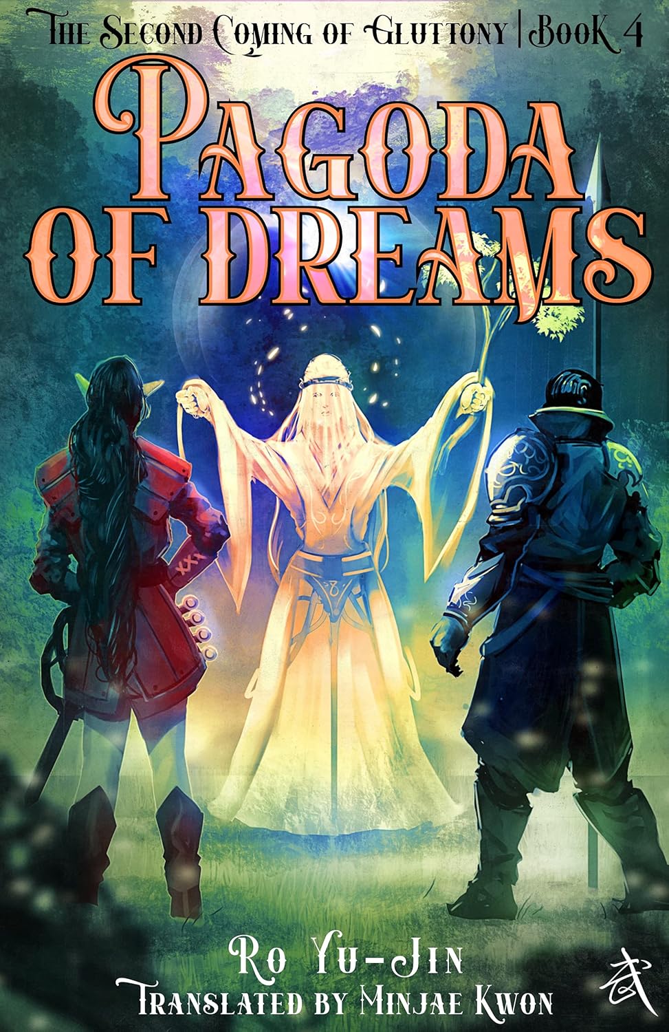 Pagoda of Dreams Book 4 of The Second Coming of Gluttony