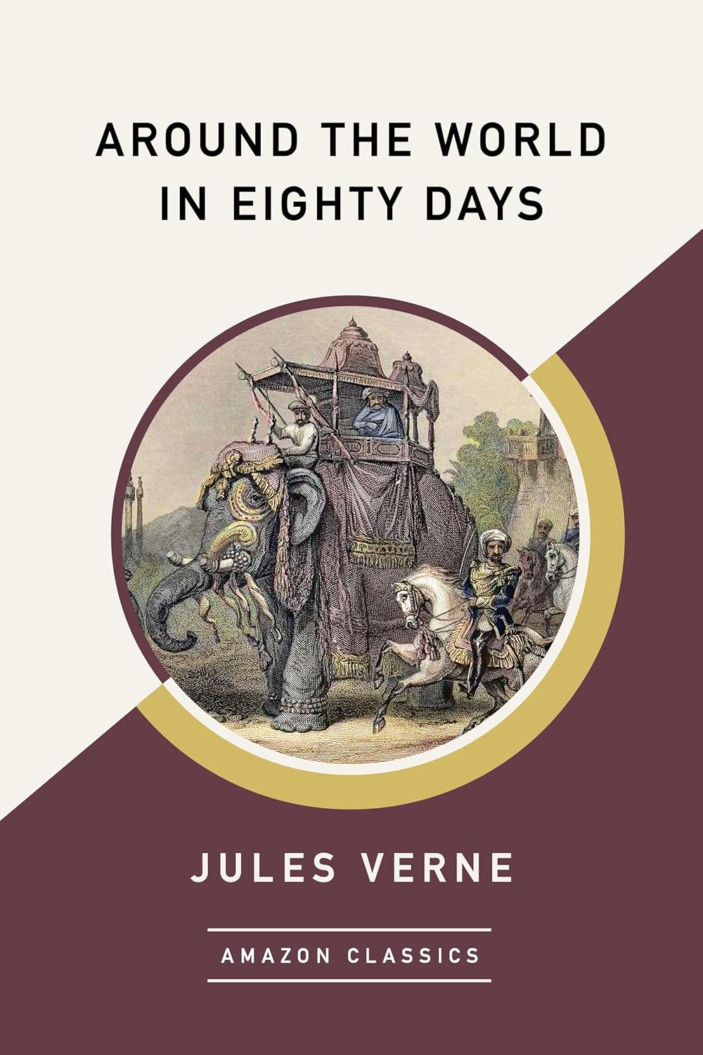 Around the World in Eighty Days (AmazonClassics Edition) Around the World in Eighty Days (AmazonClassics Edition)