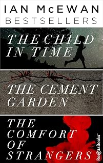 Ian McEwan Bestsellers: The Child in Time, The Cement Garden, The Comfort of Strangers
