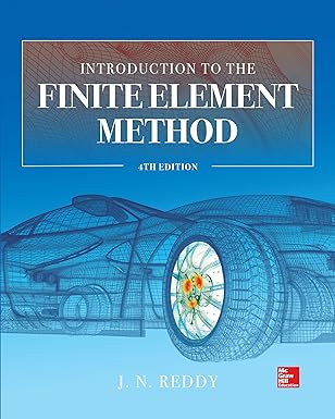 Introduction to the Finite Element Method, 4th Edition - E-Book - Original PDF - img