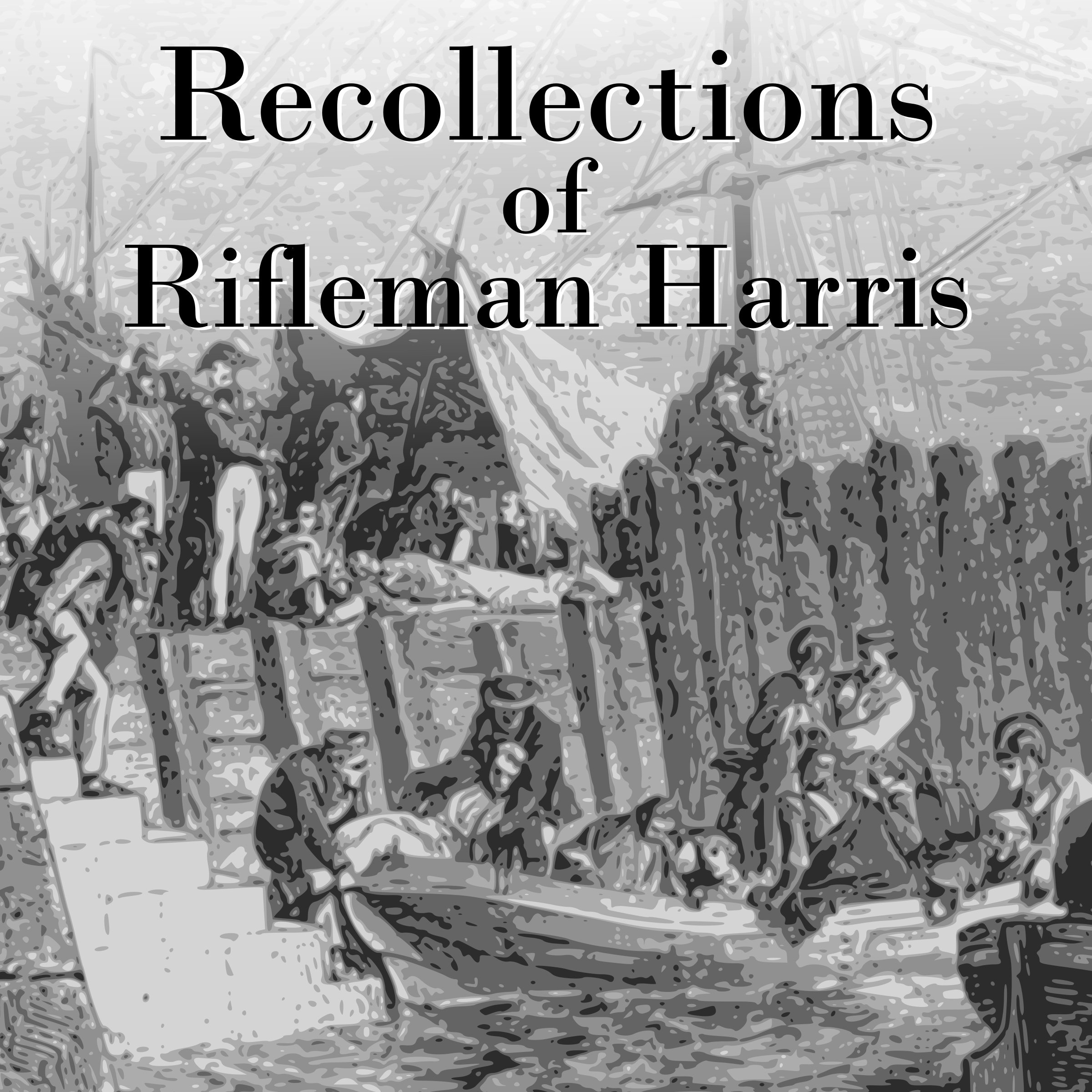 Cover art for Recollections of Rifleman Harris