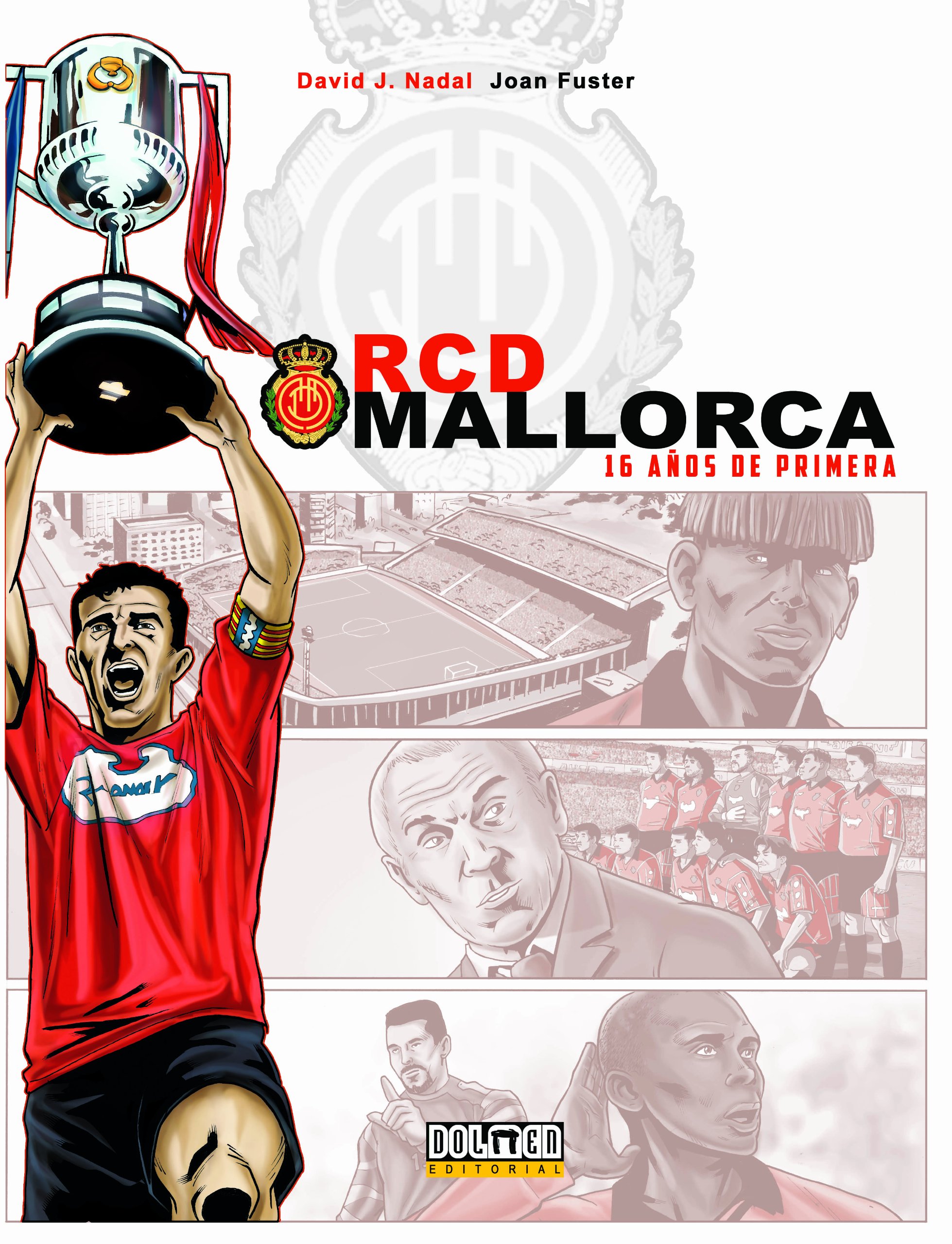 16 años de primera (Cómic) (Spanish Edition)