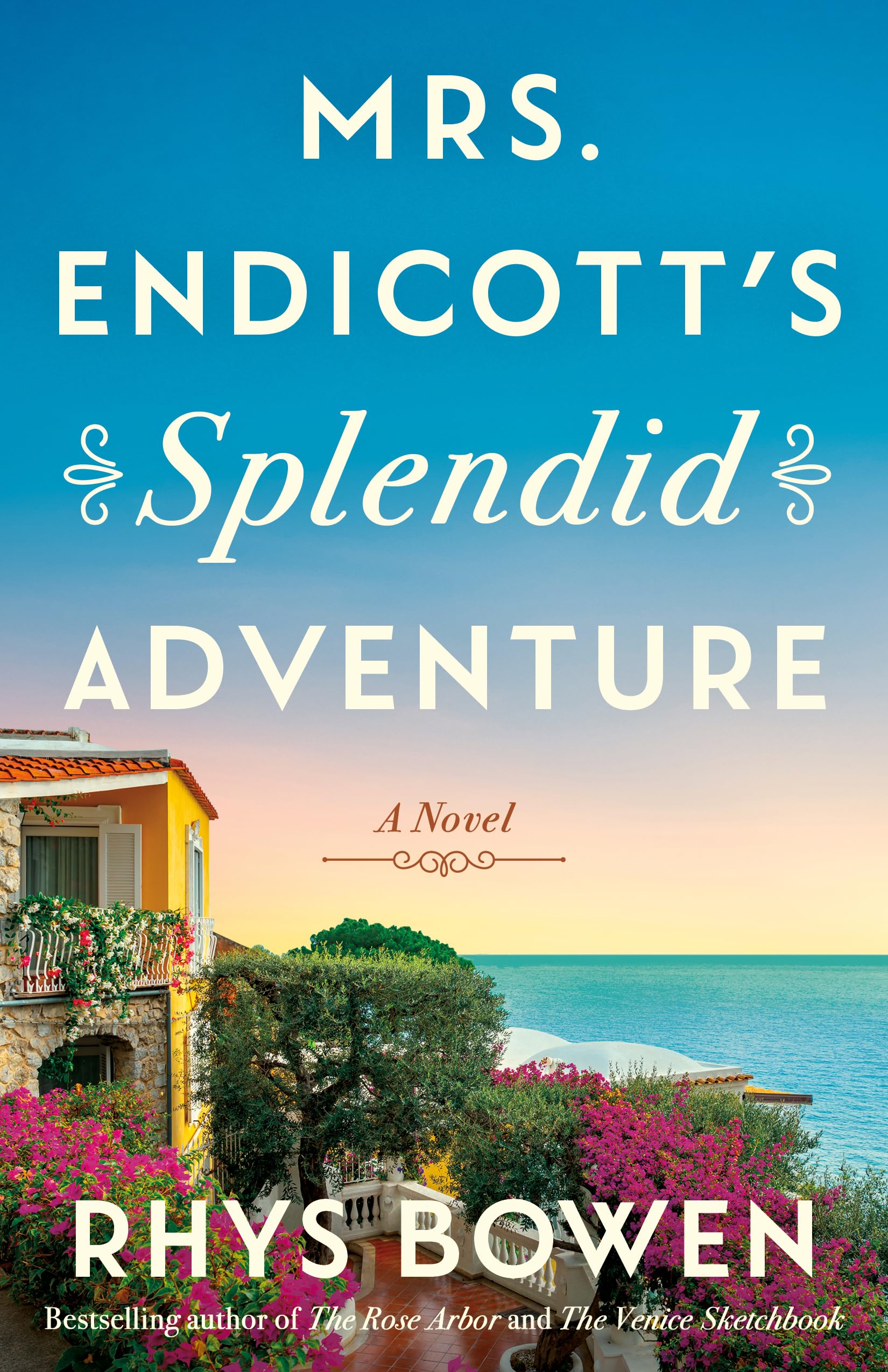 Mrs. Endicott's Splendid Adventure: A Novel