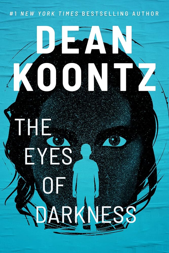 THE EYES OF DARKNESS - Kindle edition by Koontz , Dean . Mystery