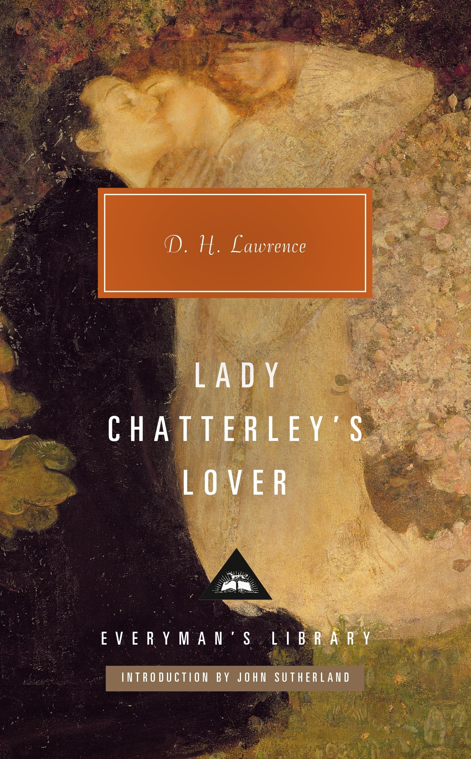 Lady Chatterley's Lover: D.H. Lawrence (Everyman’s Library Contemporary Classics)