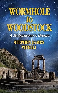 WORMHOLE to WOODSTOCK: A Midsummer's Dream