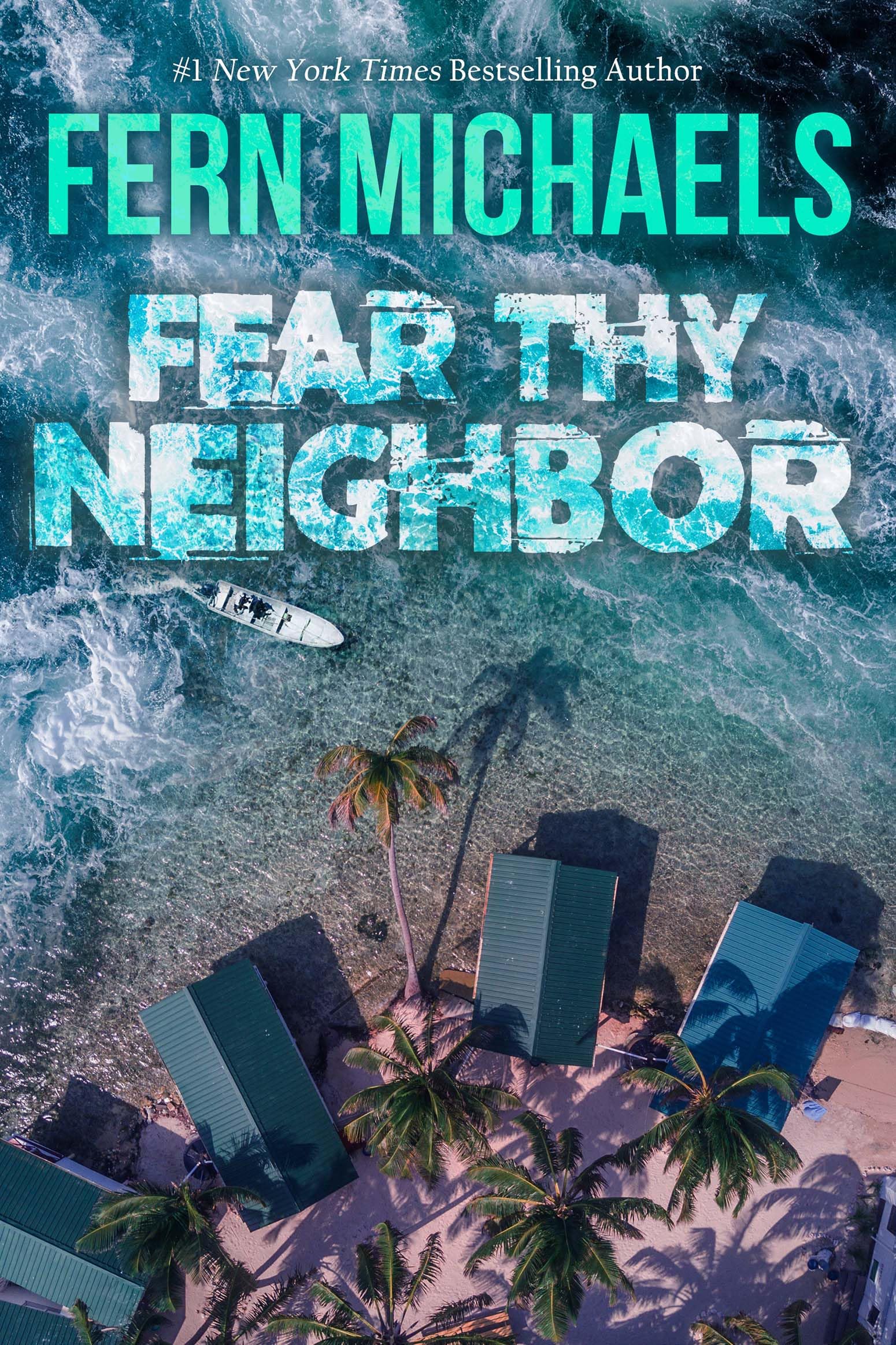 Fear Thy Neighbor: A Riveting Novel of Suspense