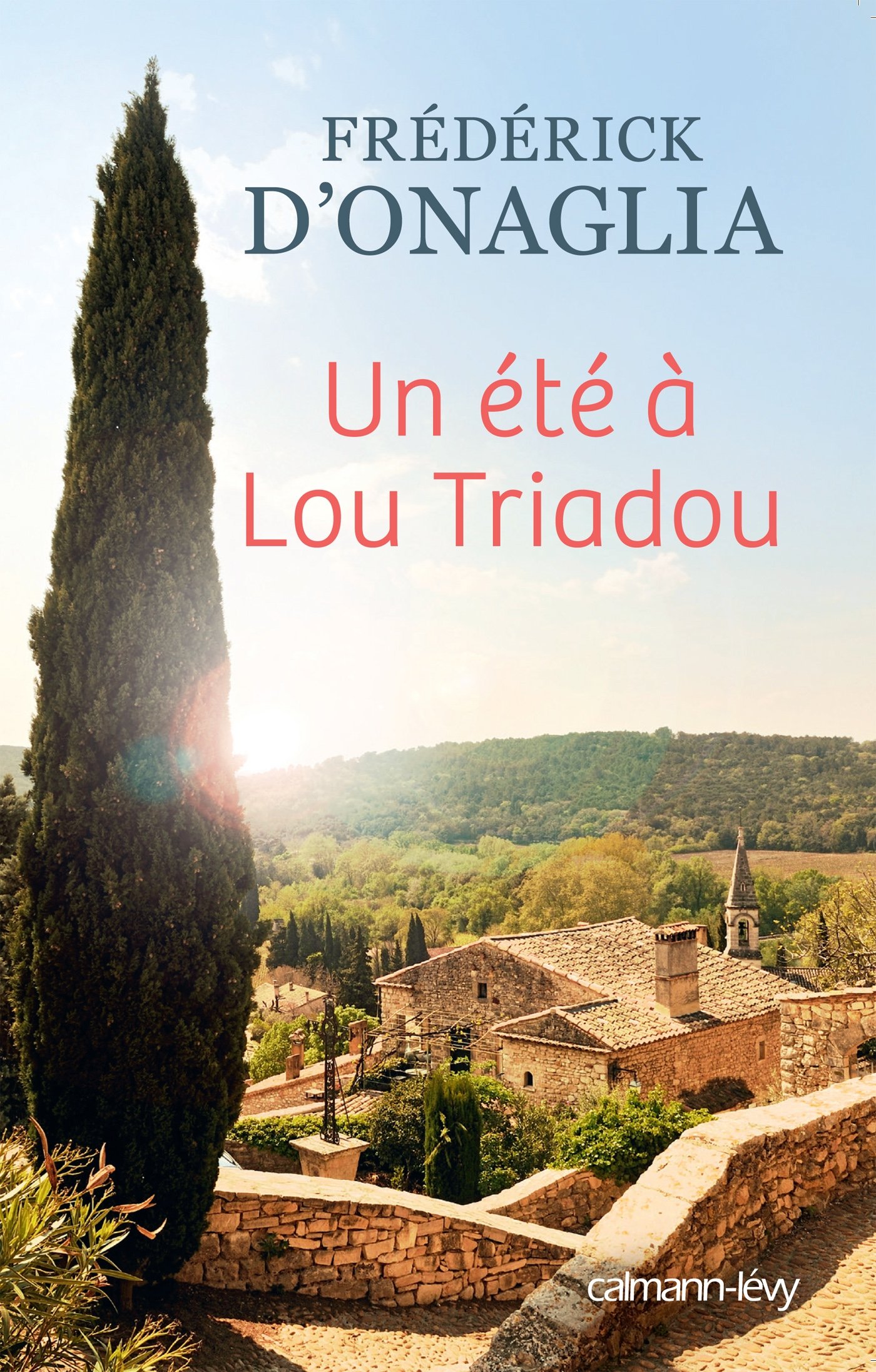 Un été à Lou Triadou (French Edition)