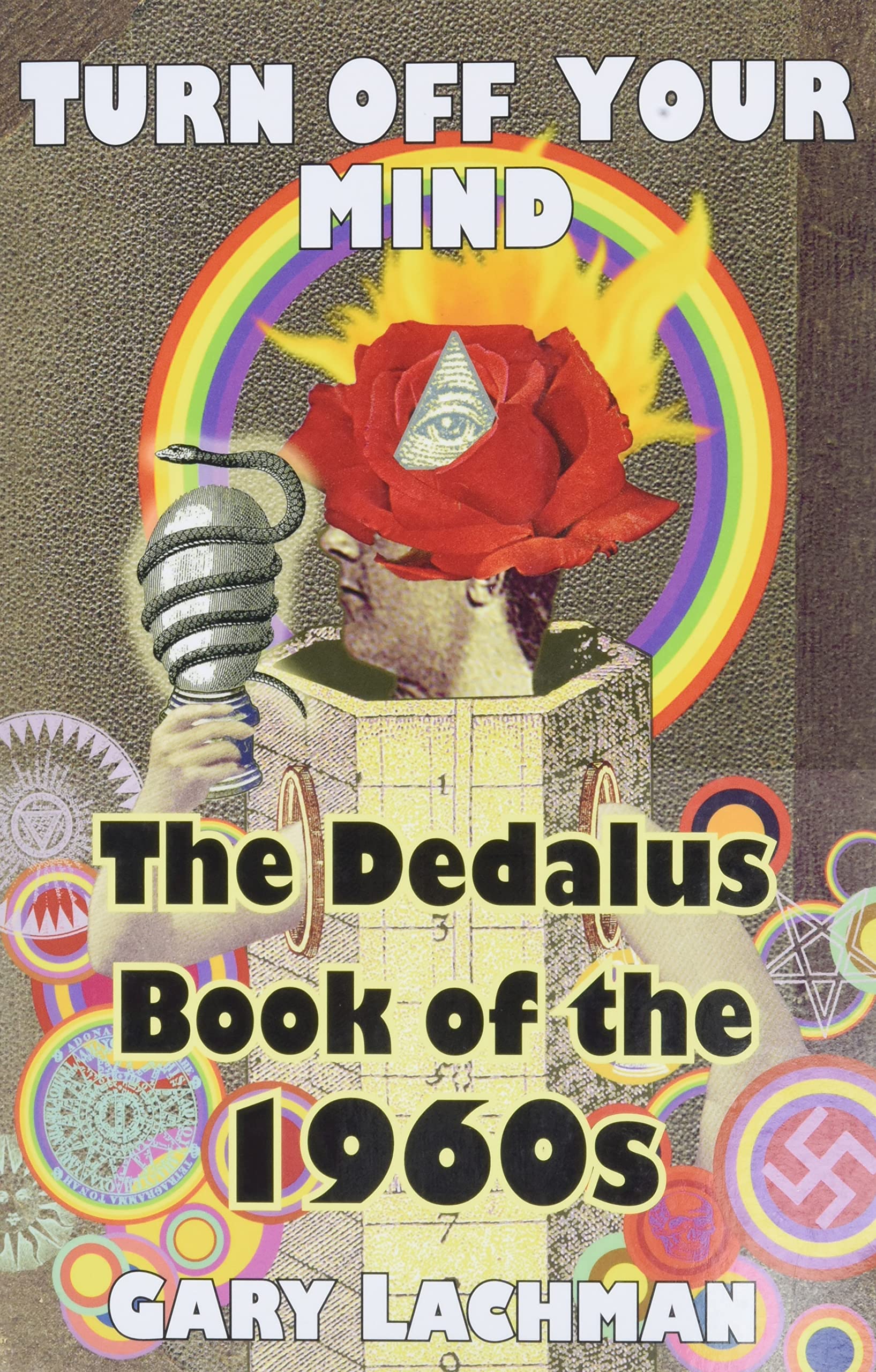 The Dedalus Book of the 1960s: Turn off your Mind (Dedalus Concept Books)