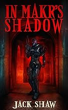 In Makr's Shadow: Book One - Symbiosis (Harry's Reality 1)
