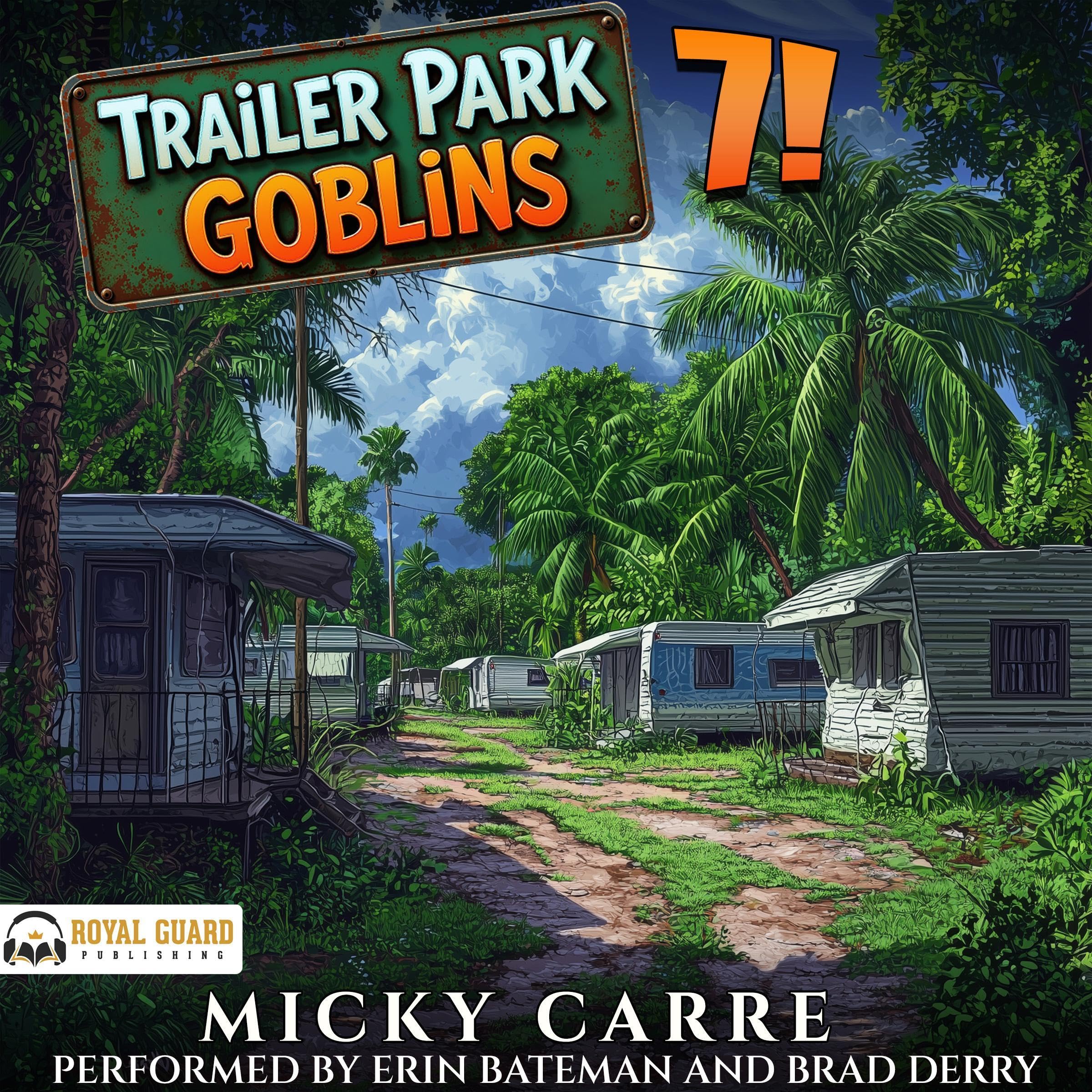 Cover art for Trailer Park Goblins 7