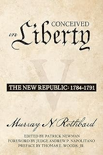 Conceived in Liberty, Volume 5: The New Republic