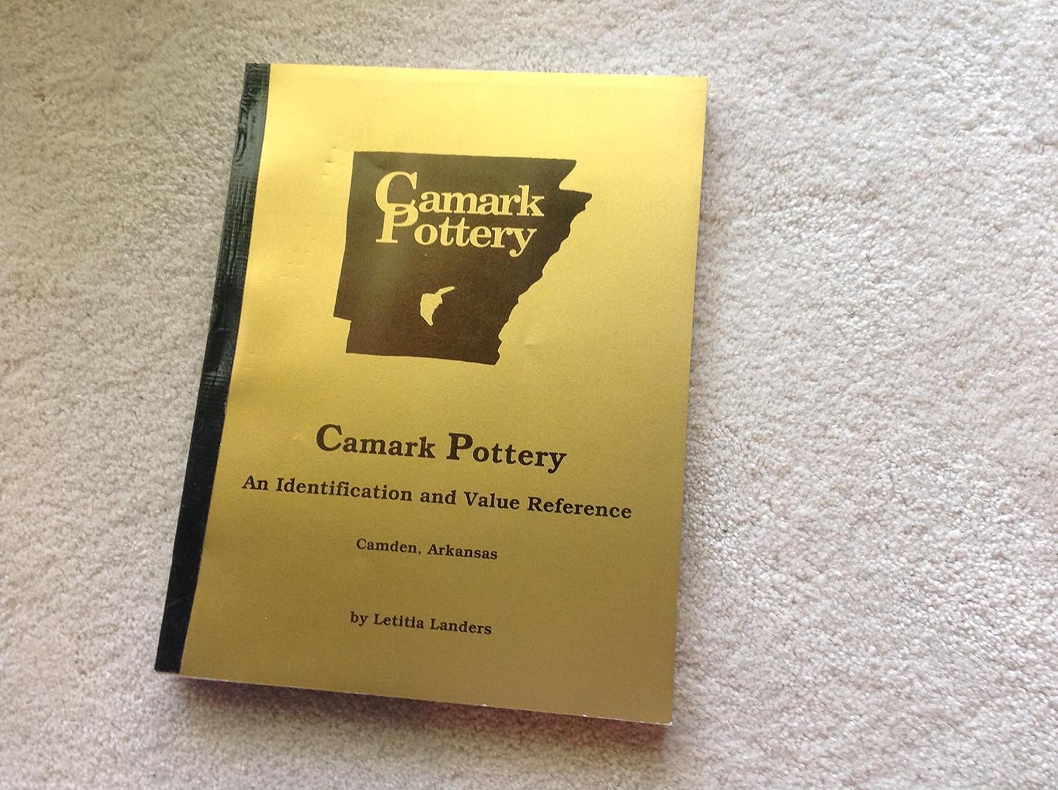 Camark Pottery An Iidentification and Value Reference. Camden