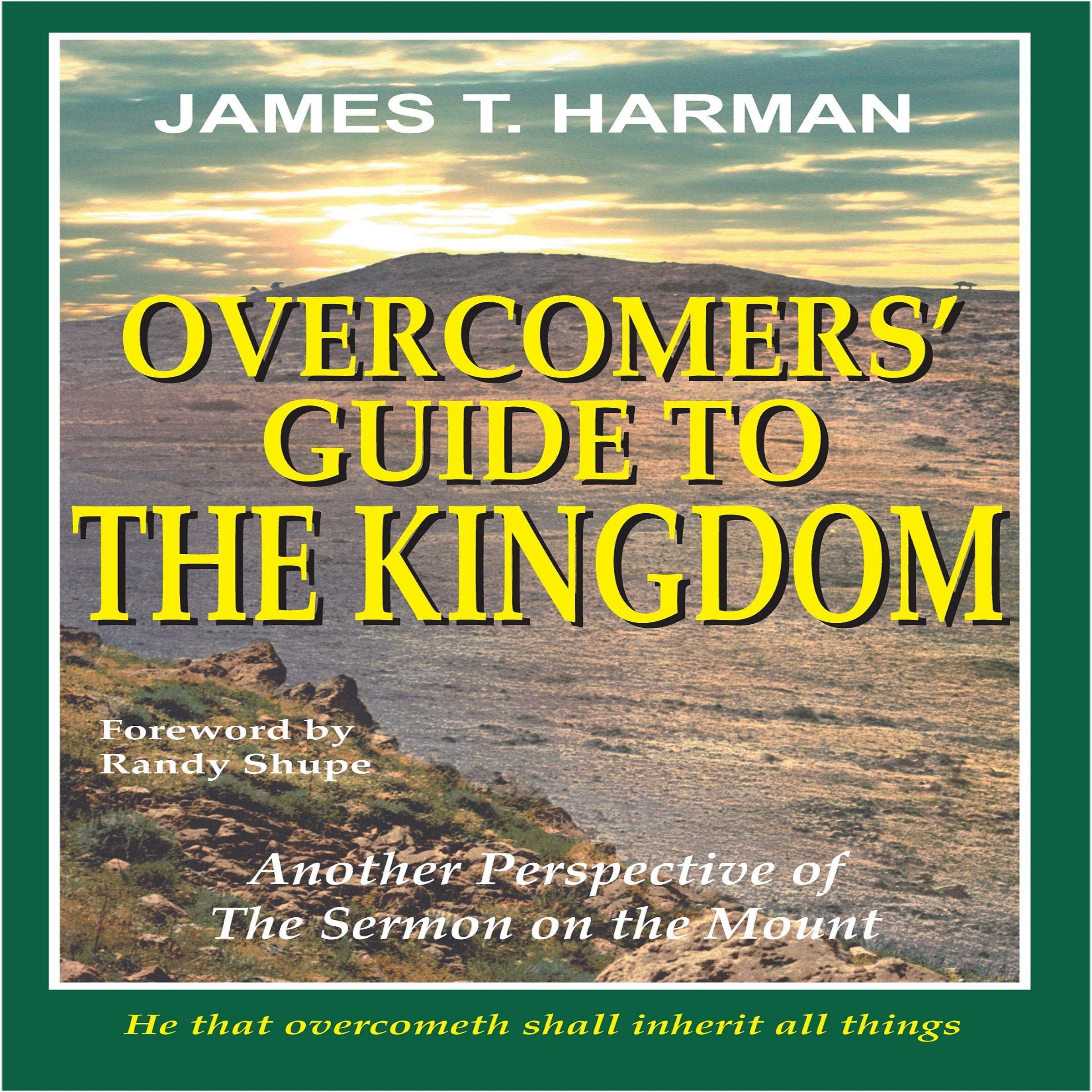 Overcomers' Guide to the Kingdom