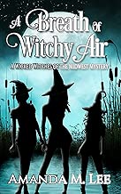 A Breath of Witchy Air: A Wicked Witches of the Midwest Mystery - coolthings.us