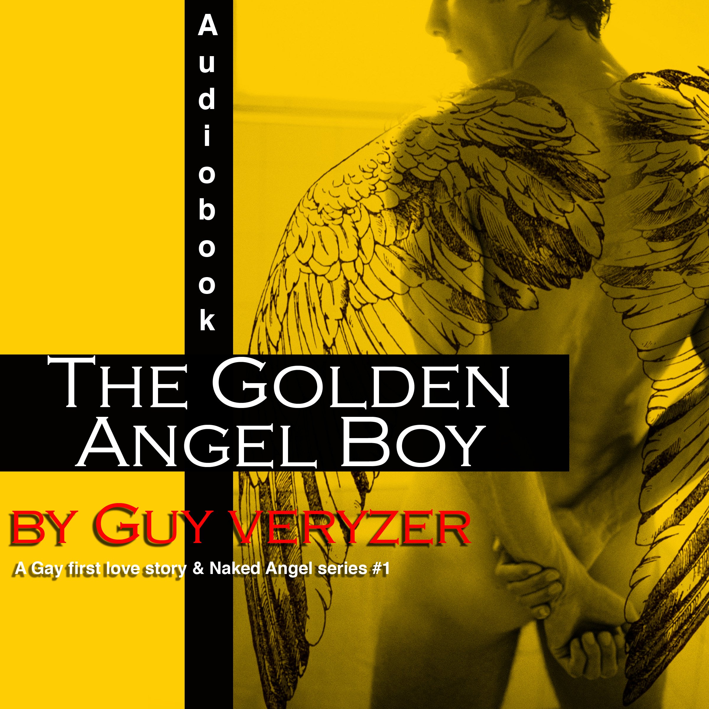 The Golden Angel Boy: A Gay First Love Story