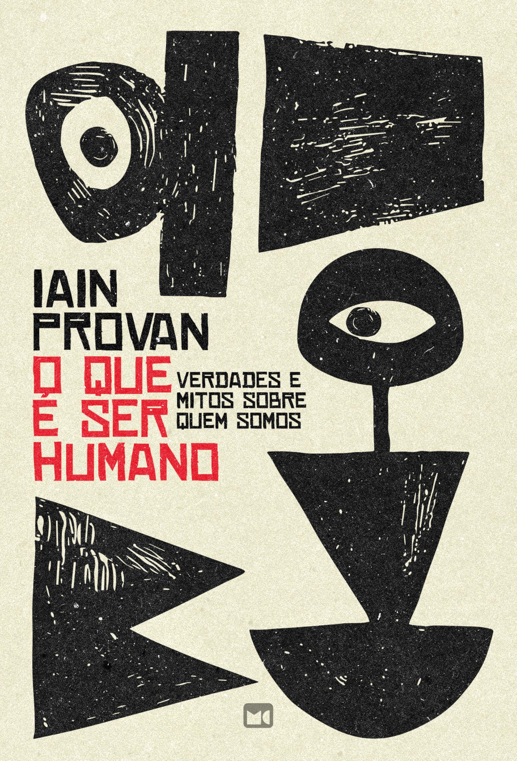 O que é ser humano?: Verdades e mitos sobre quem somos