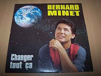 洋楽 CD BERNARD MINET Changer tout ca Changer tout ca - 45 tours - 7