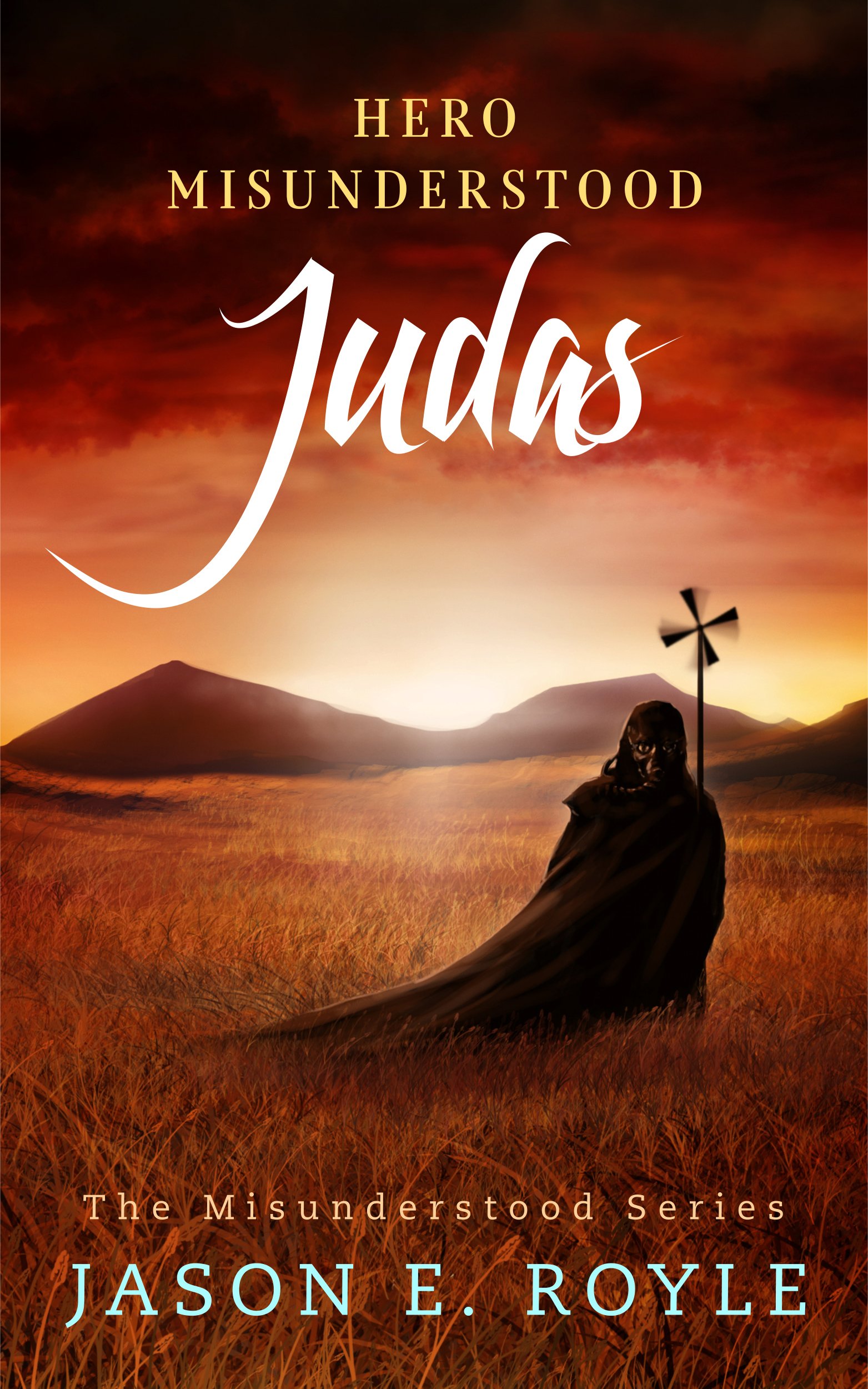 Judas: Hero Misunderstood