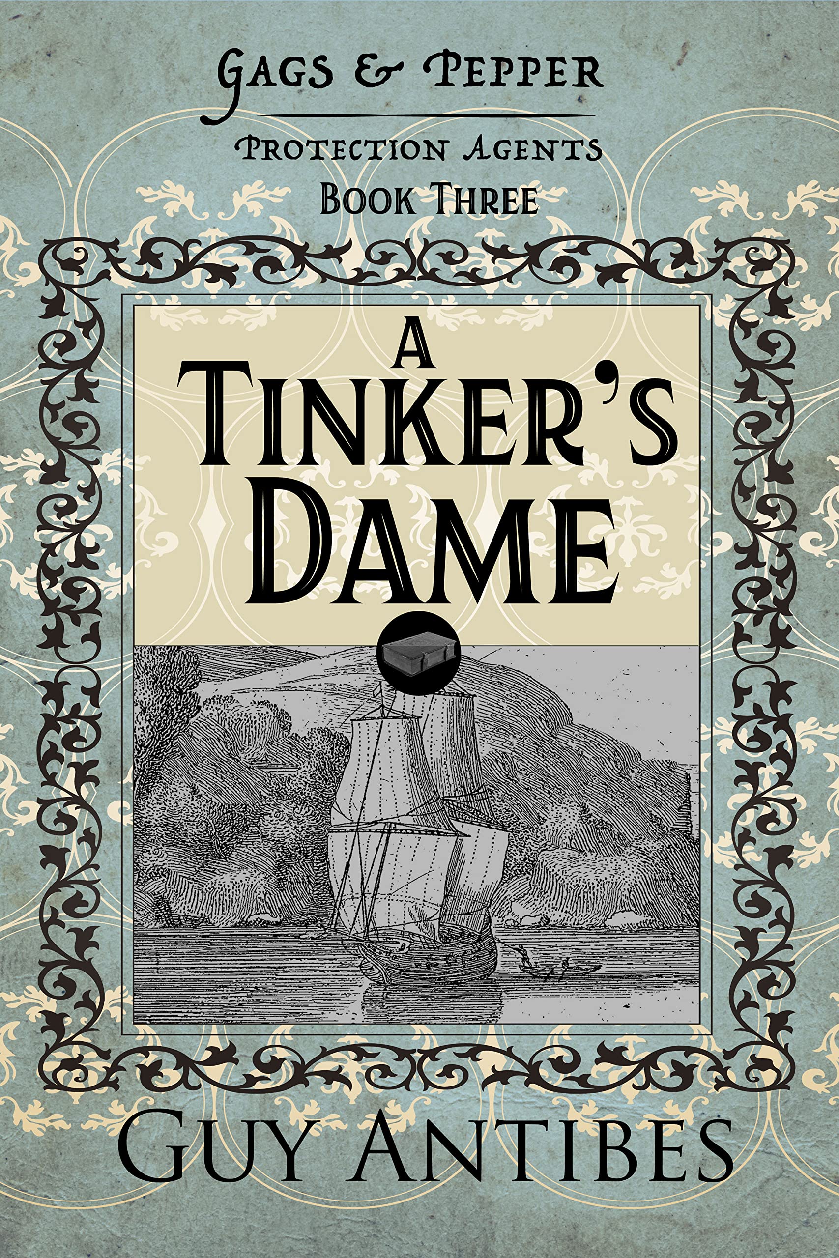 A Tinker's Dame (Gags & Pepper: Protection Agents Book 3)