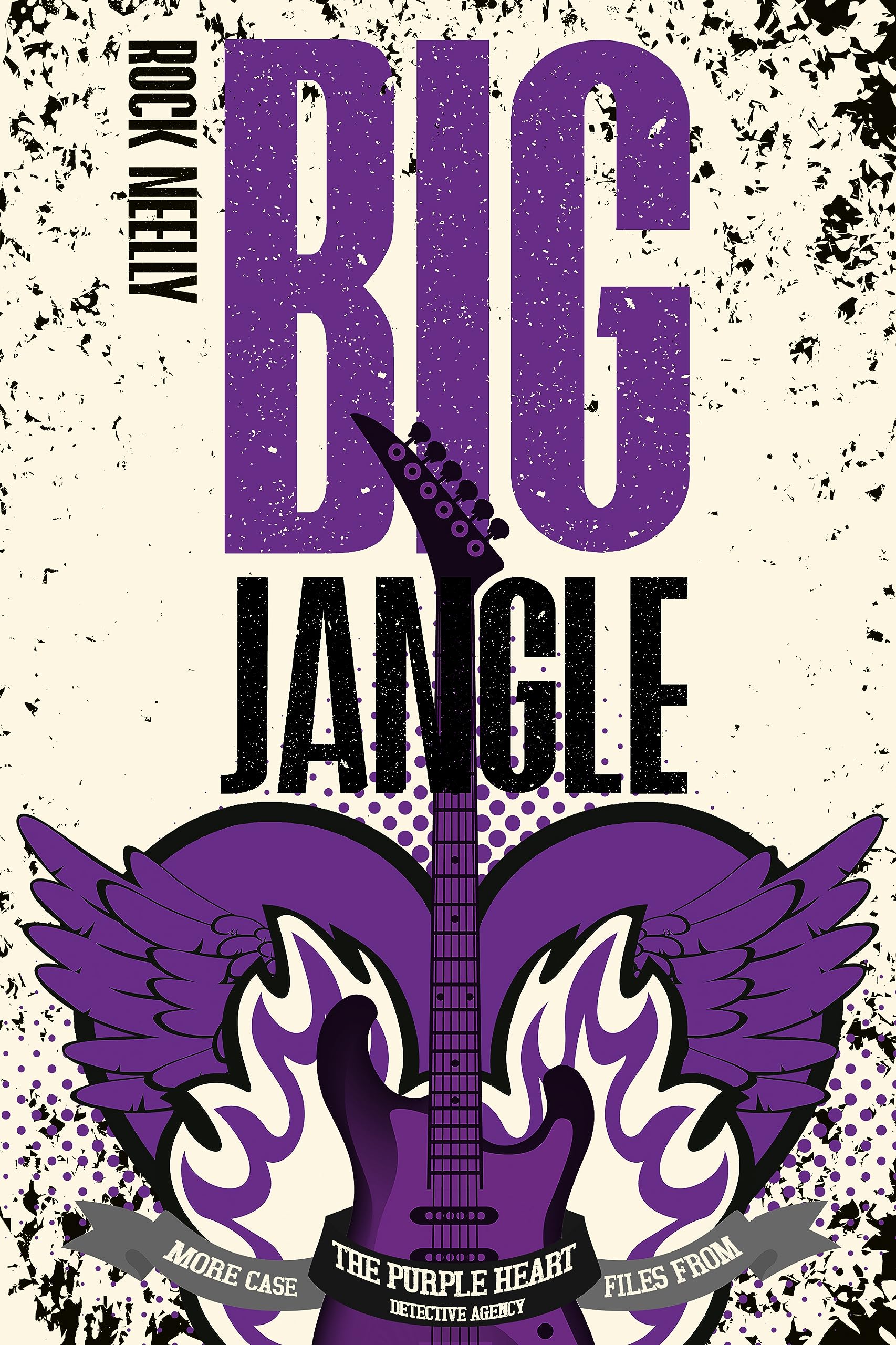 The Big Jangle: More Case Files from the Purple Heart Detective Agency cover