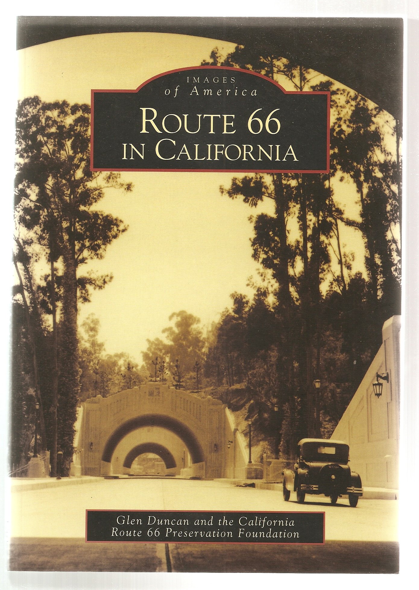 Route 66 in California (Images of America) Paperback โ October 17, 2005