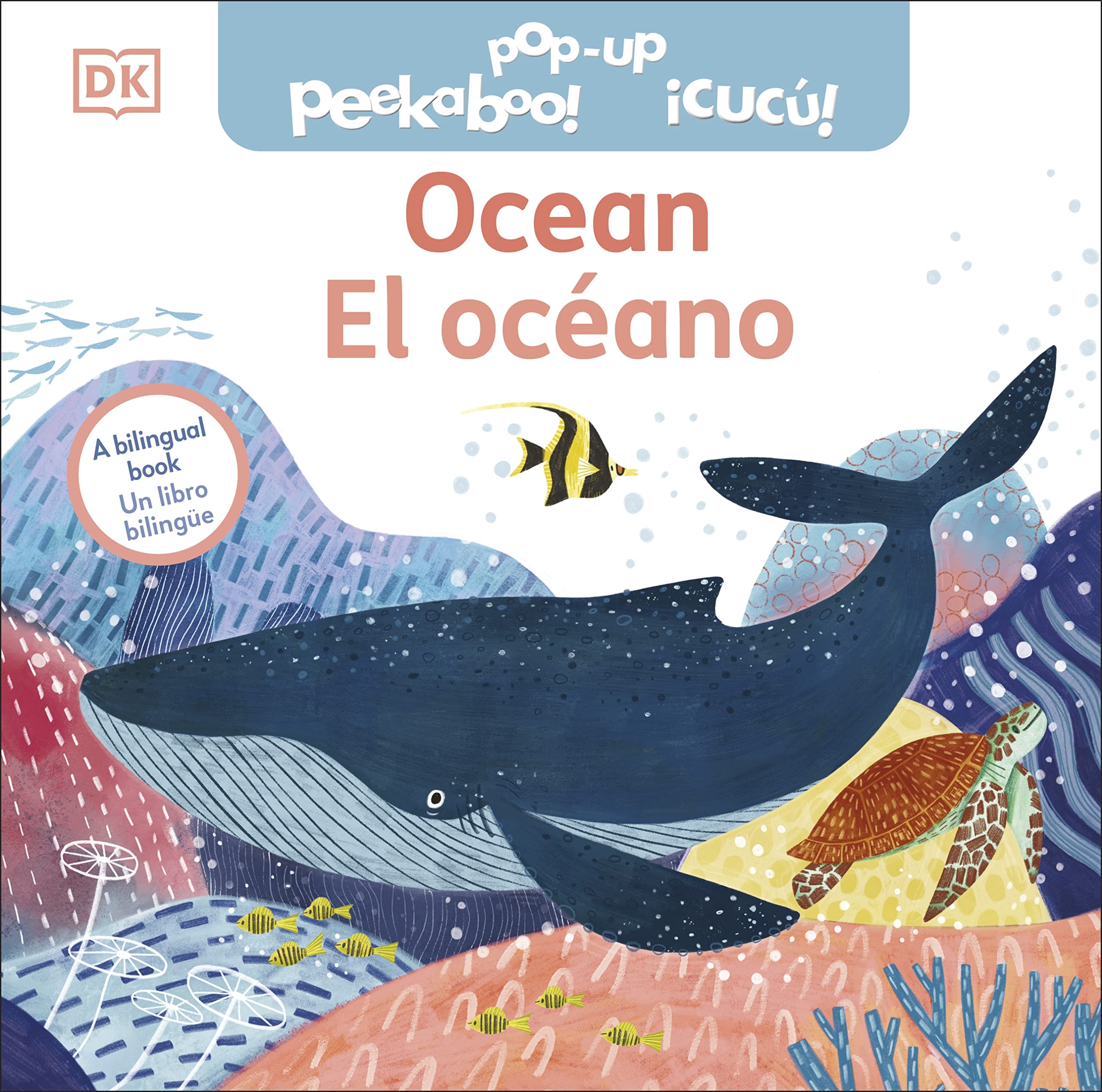 Bilingual Pop-Up Peekaboo! Ocean - El oceano