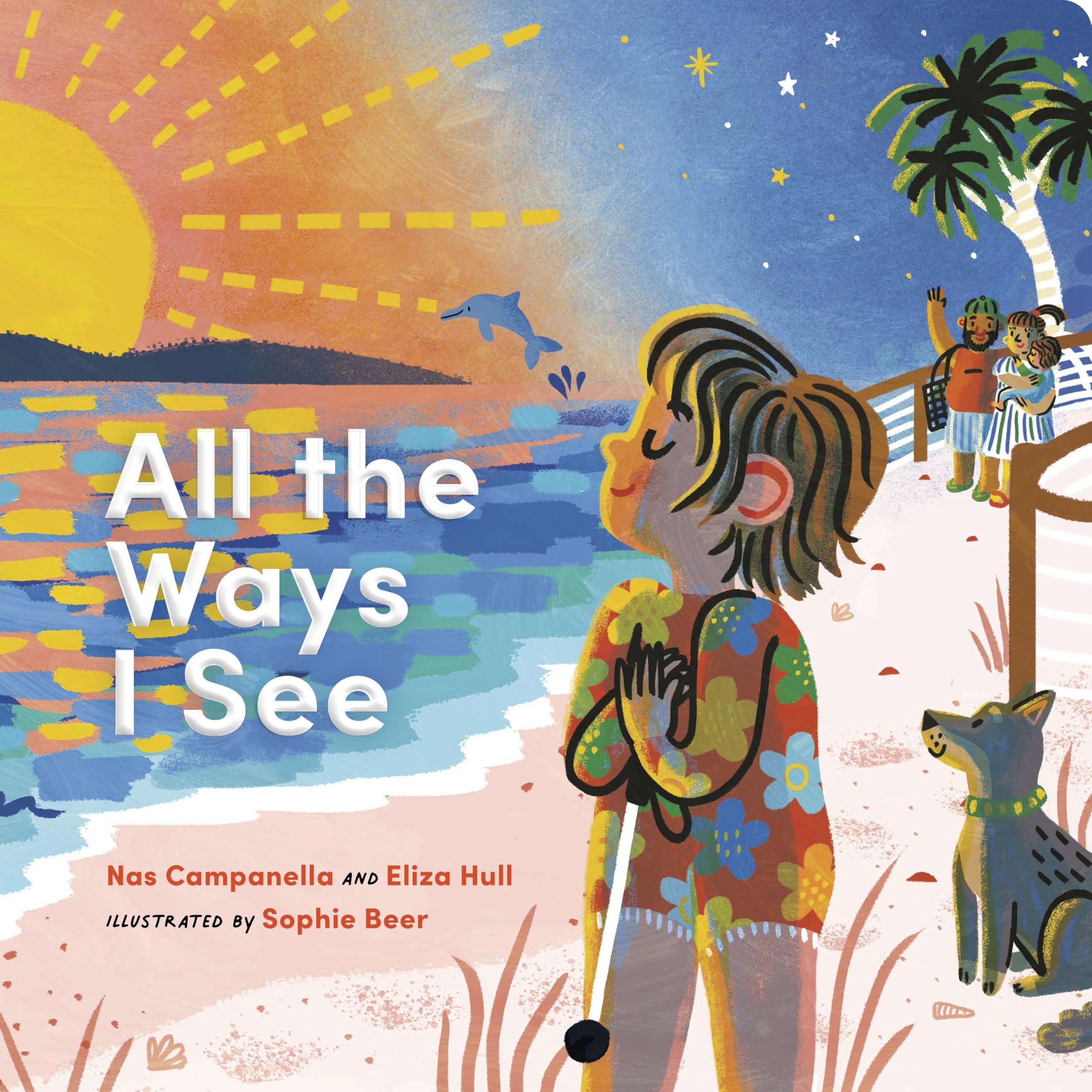 All the Ways I See