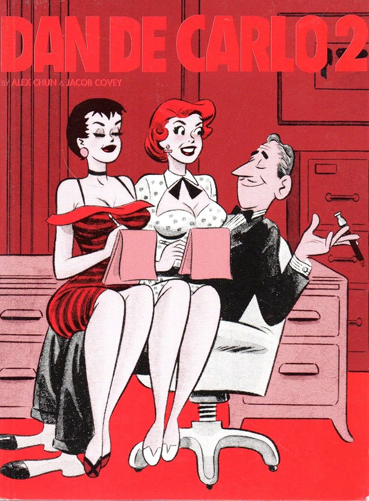 Pin-Up Art of Dan DeCarlo Vol. 2: DeCarlo, Dan, chun, alex